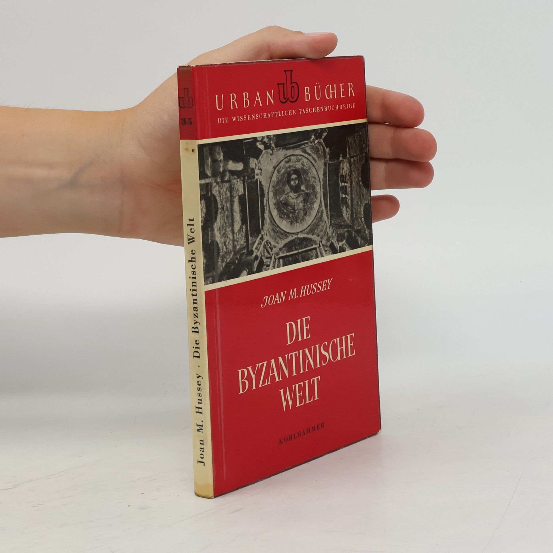 Joan M. Hussey Die Byzantinische Welt