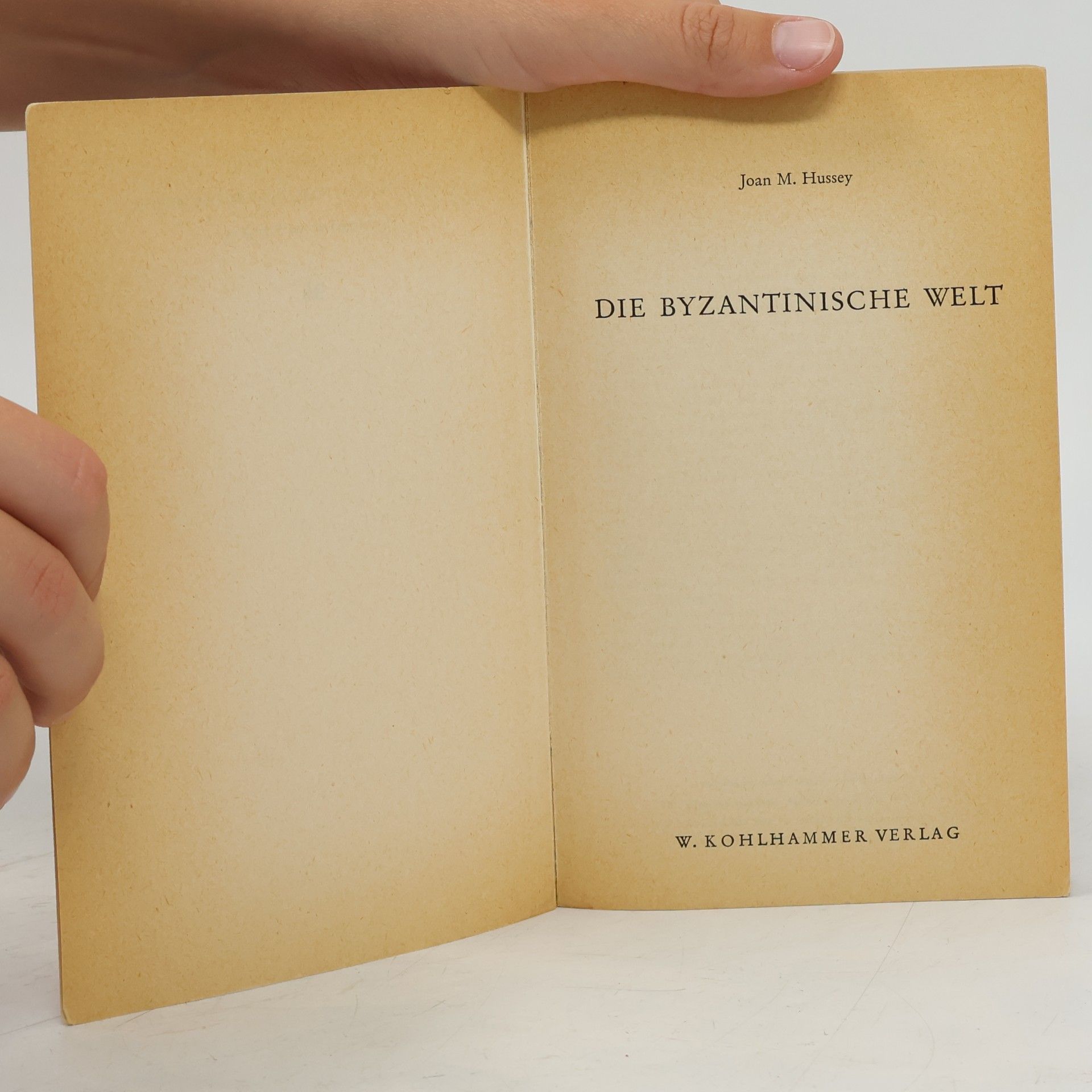 Joan M. Hussey Die Byzantinische Welt