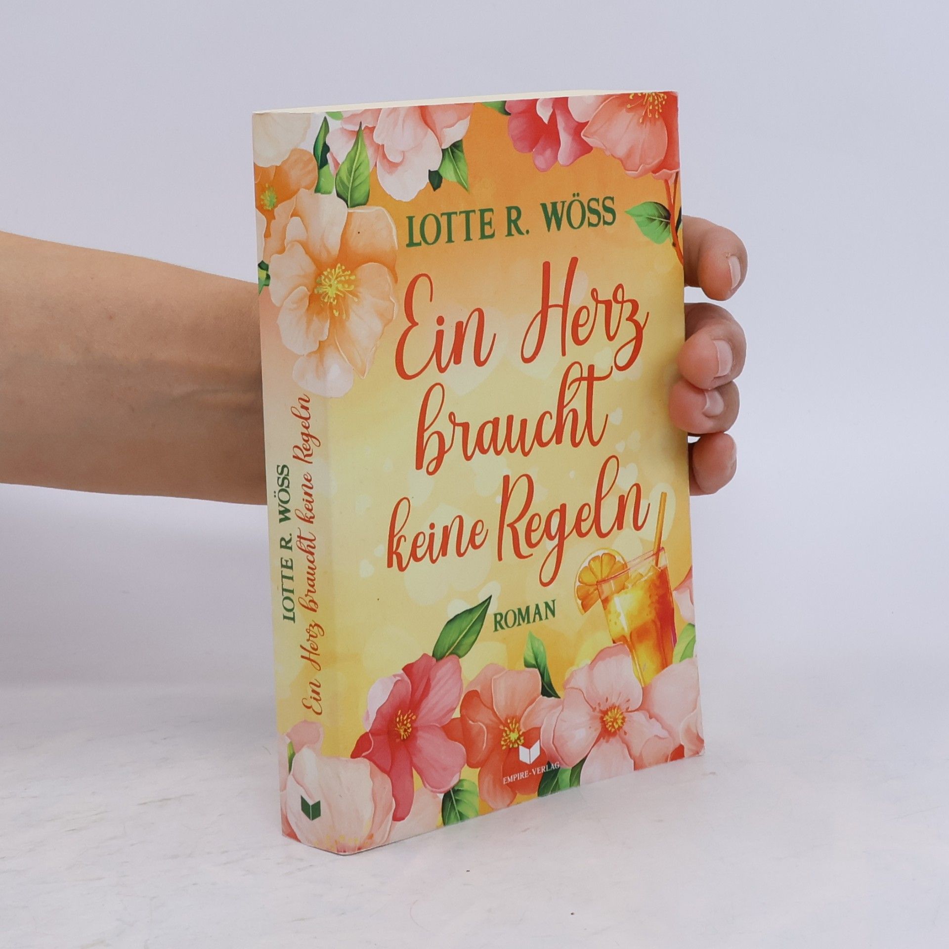 L. R. Woss Ein Herz braucht keine Regeln