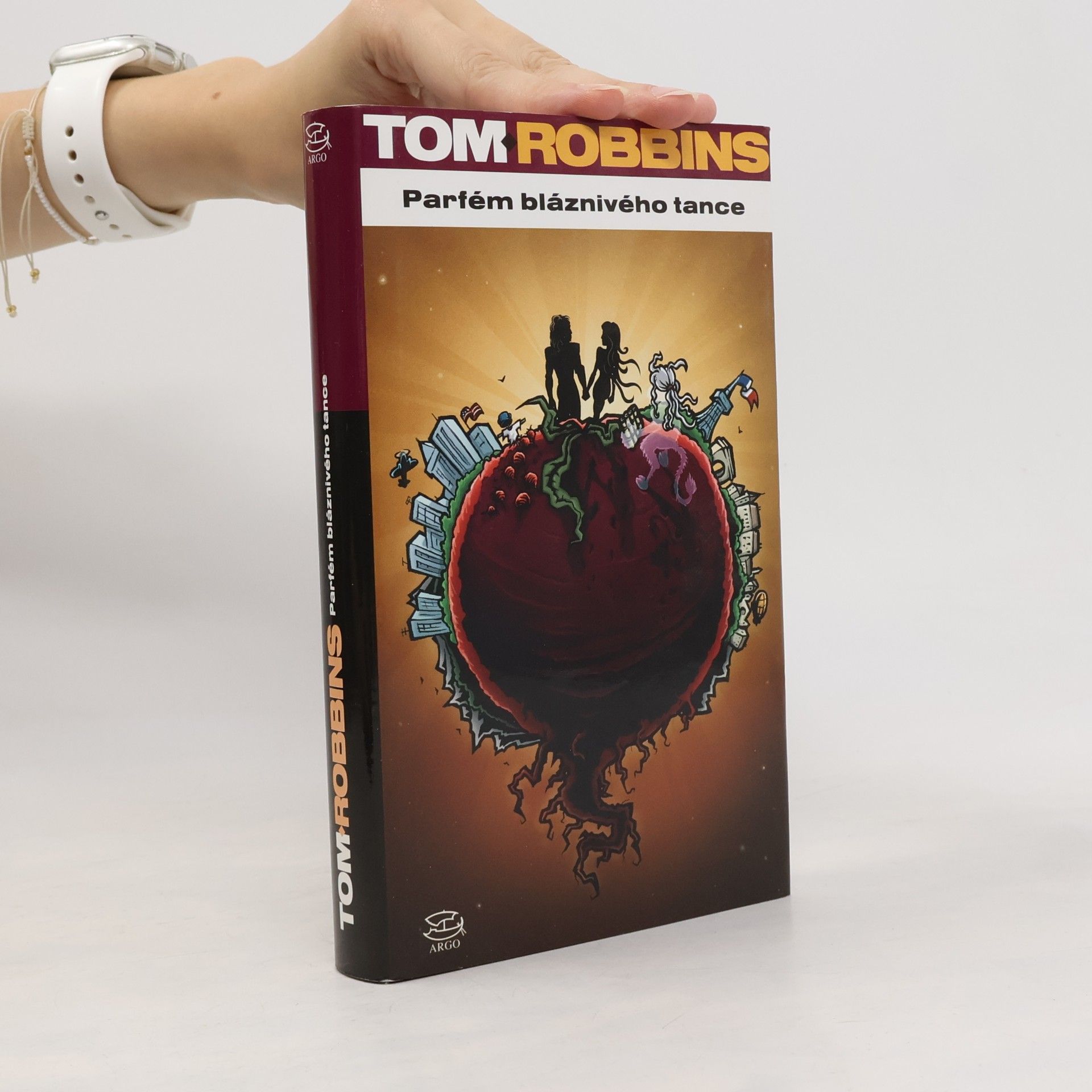 Tom Robbins Parfém bláznivého tance