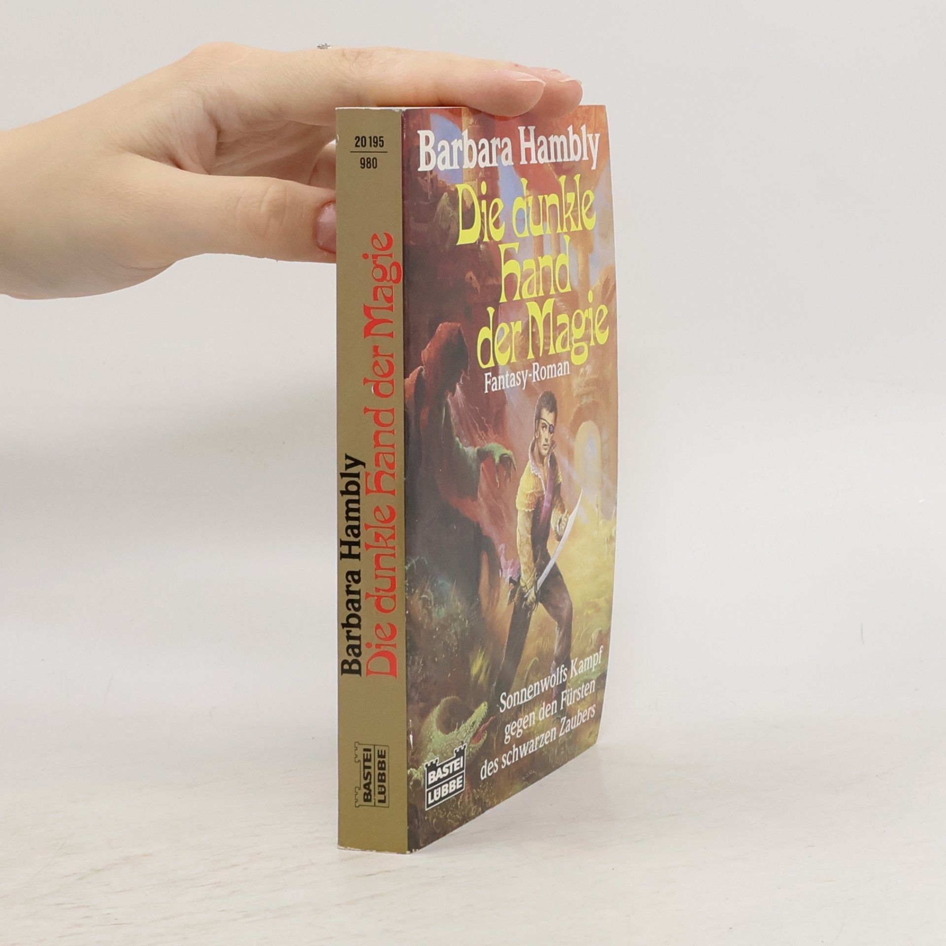 Barbara Hambly Die dunkle Hand der Magie. Fantasy-Roman
