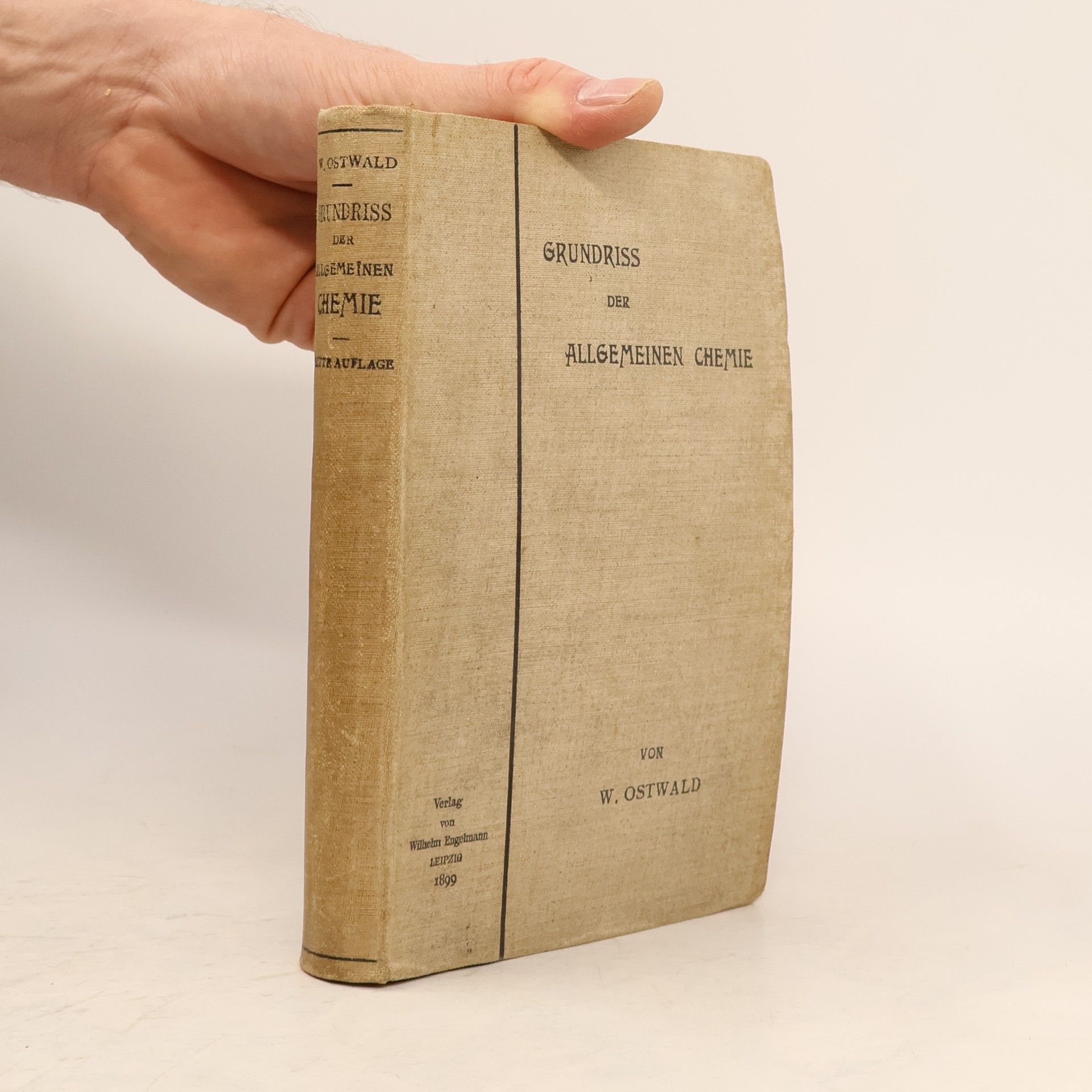 Wilhelm Ostwald Grundriss Der Allgemeinen Chemie