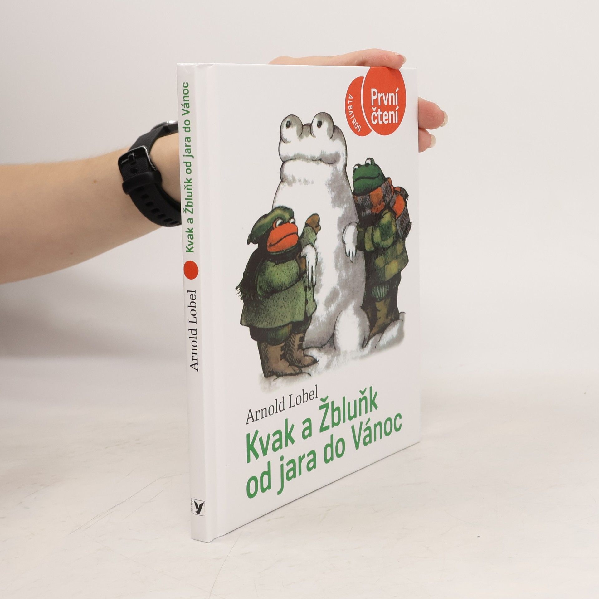 Arnold Lobel Kvak a Žbluňk od jara do Vánoc