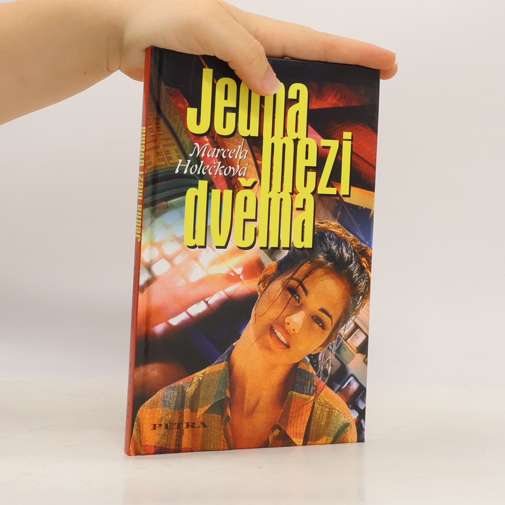 Marcela Holečková Jedna mezi dvěma