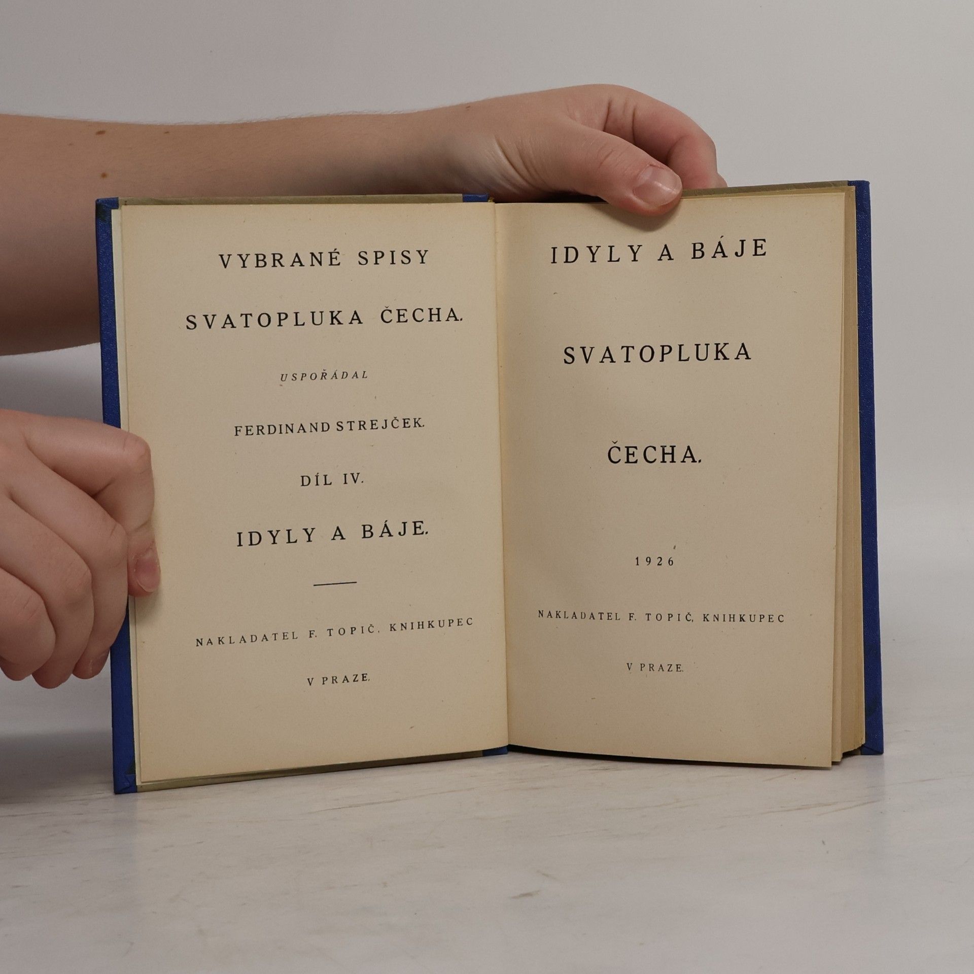 Svatopluk Čech Vybrané spisy Svatopluka Čecha IV. Idyly a báje