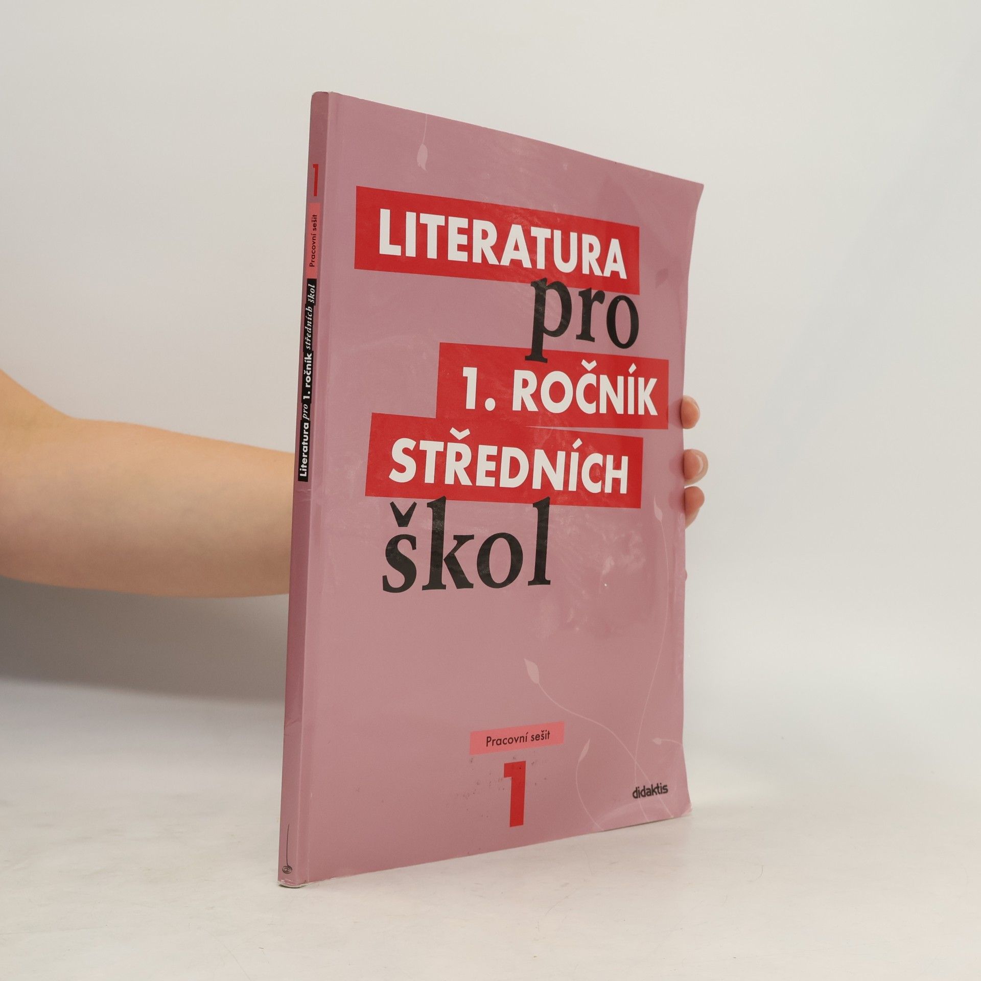 Kolektiv autorů Literatura pro 1. ročník středních škol. Pracovní sešit