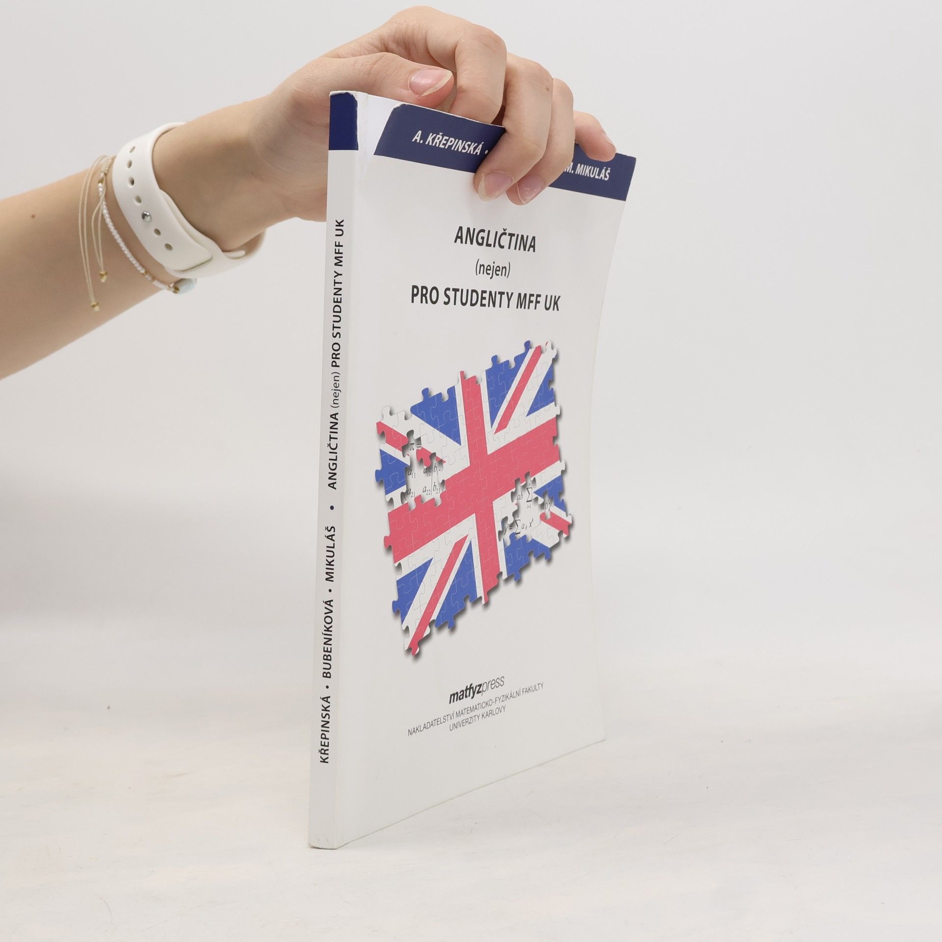 Alexandra Křepinská Angličtina (nejen) pro studenty MFF UK