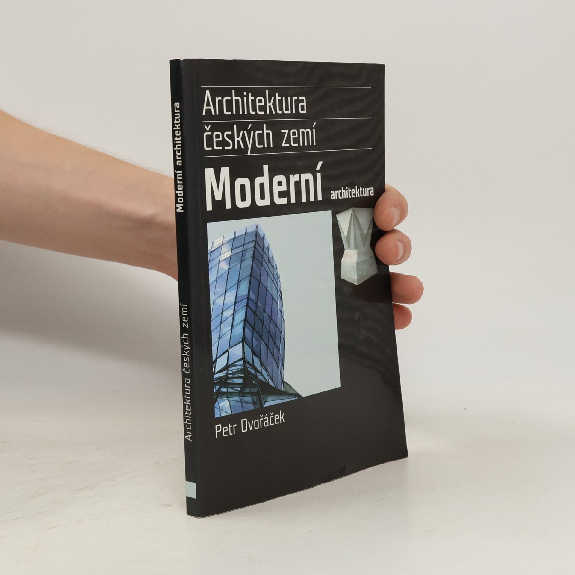 Petr Dvořáček Moderní architektura
