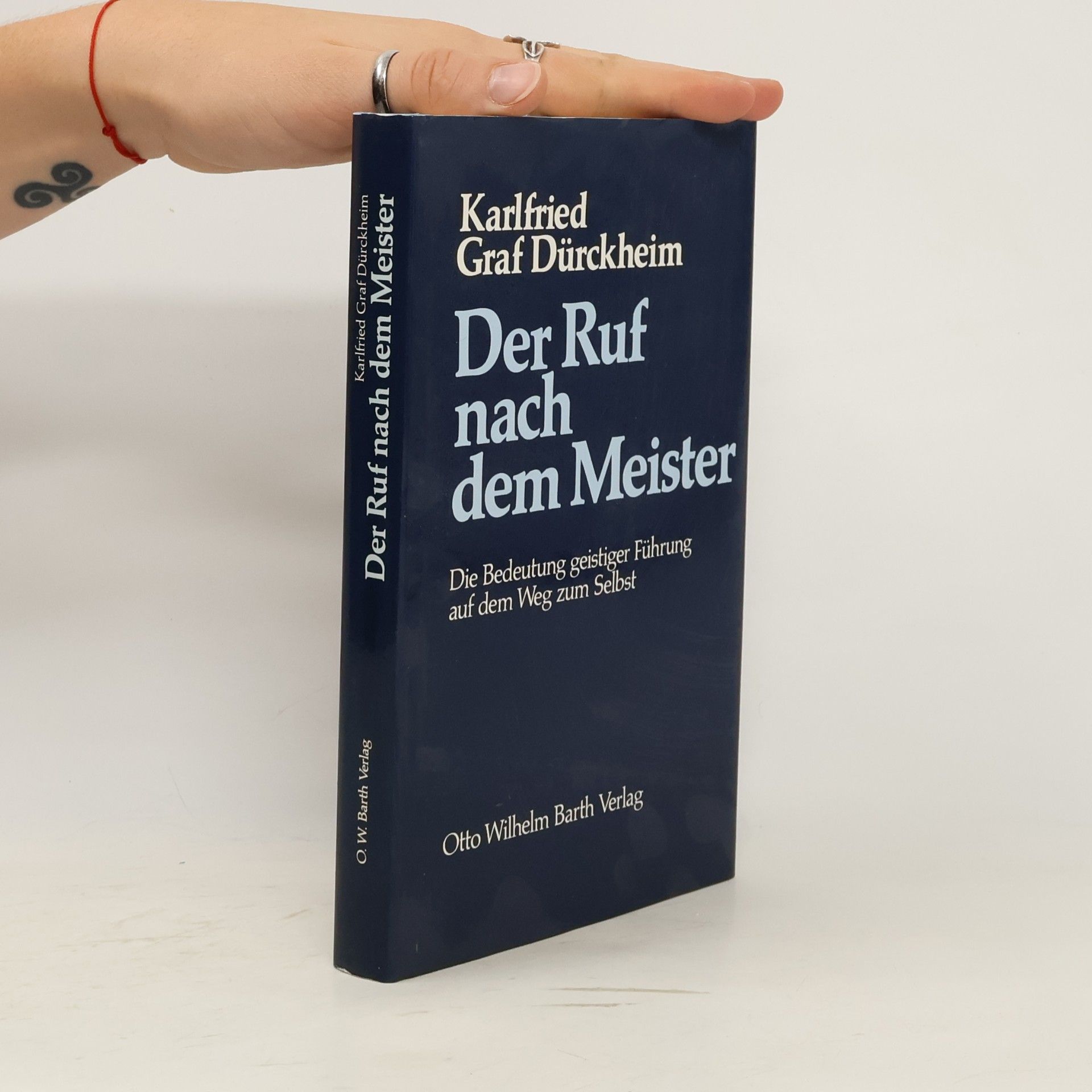 Karlfried Graf Dürckheim Der Ruf nach dem Meister