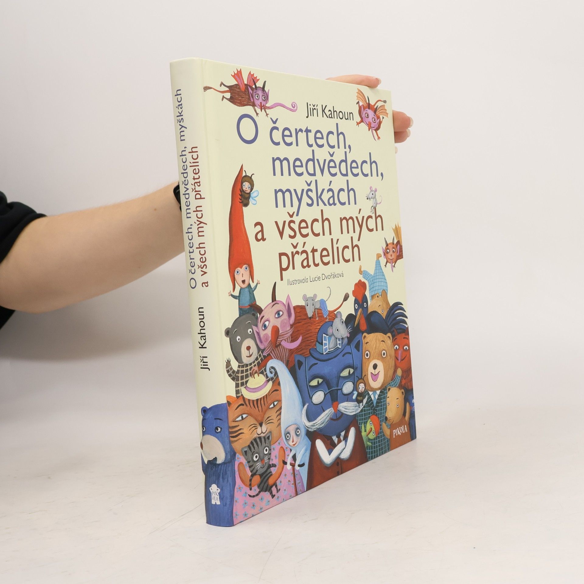 Lucie Dvořáková O čertech, medvědech, myškách a všech mých přátelích