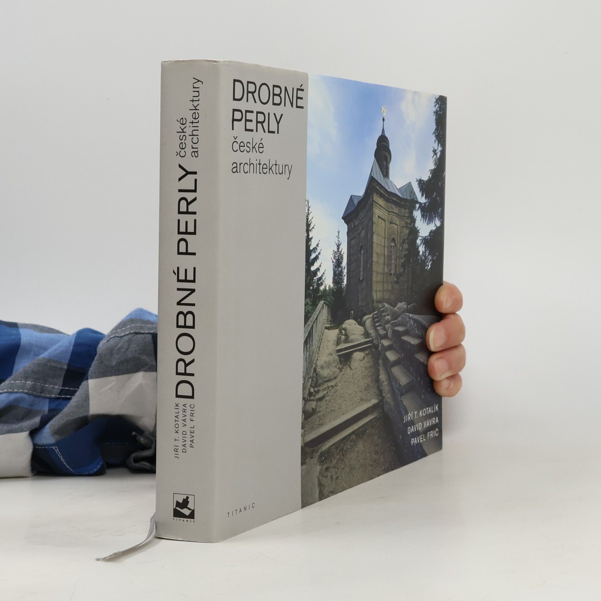 Pavel Frič Drobné perly české architektury: Veletucet typologických příkladů