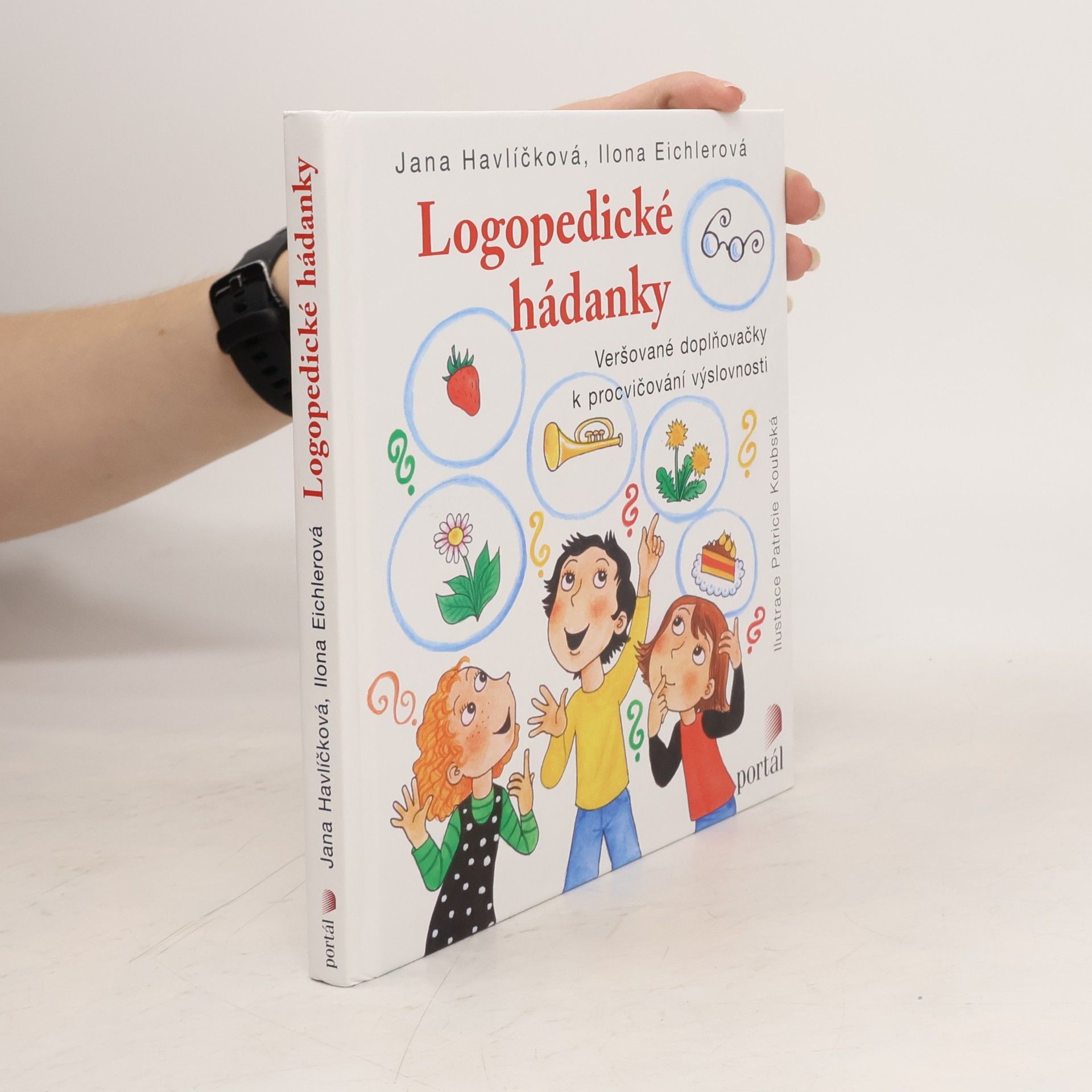 Jana Havlíčková Logopedické hádanky. Veršované doplňovačky k procvičování výslovnosti