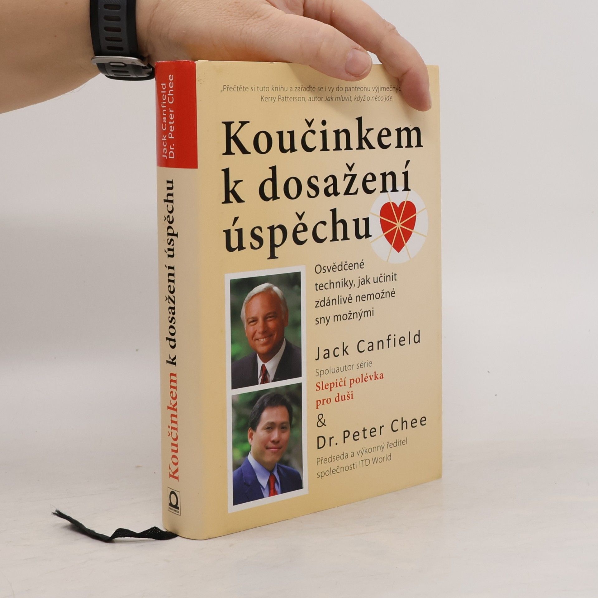 Jack Canfield Koučinkem k dosažení úspěchu: Osvědčené techniky, jak učinit zdánlivě nemožné sny možnými