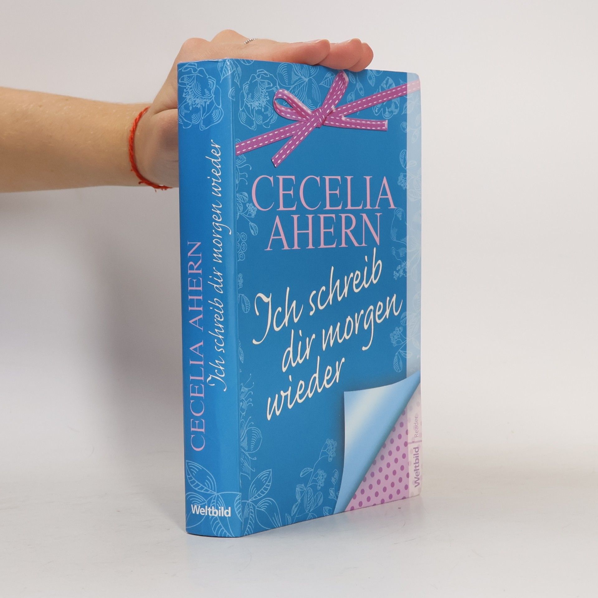 Cecelia Ahern Ich schreib dir morgen wieder