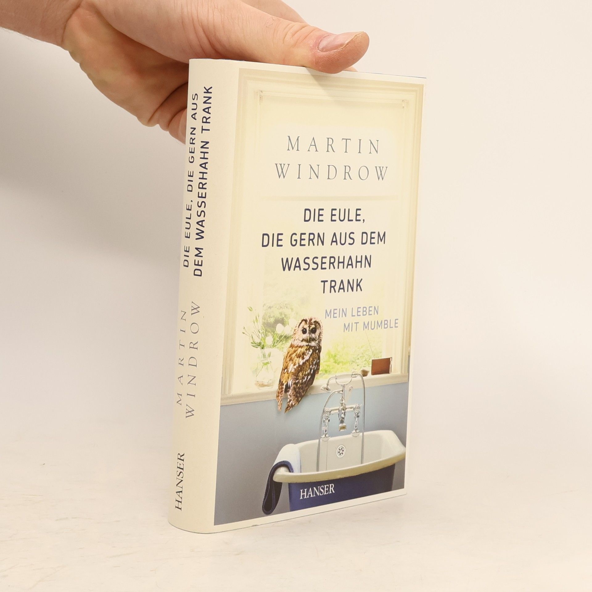 Martin Windrow Die Eule, die gern aus dem Wasserhahn trank