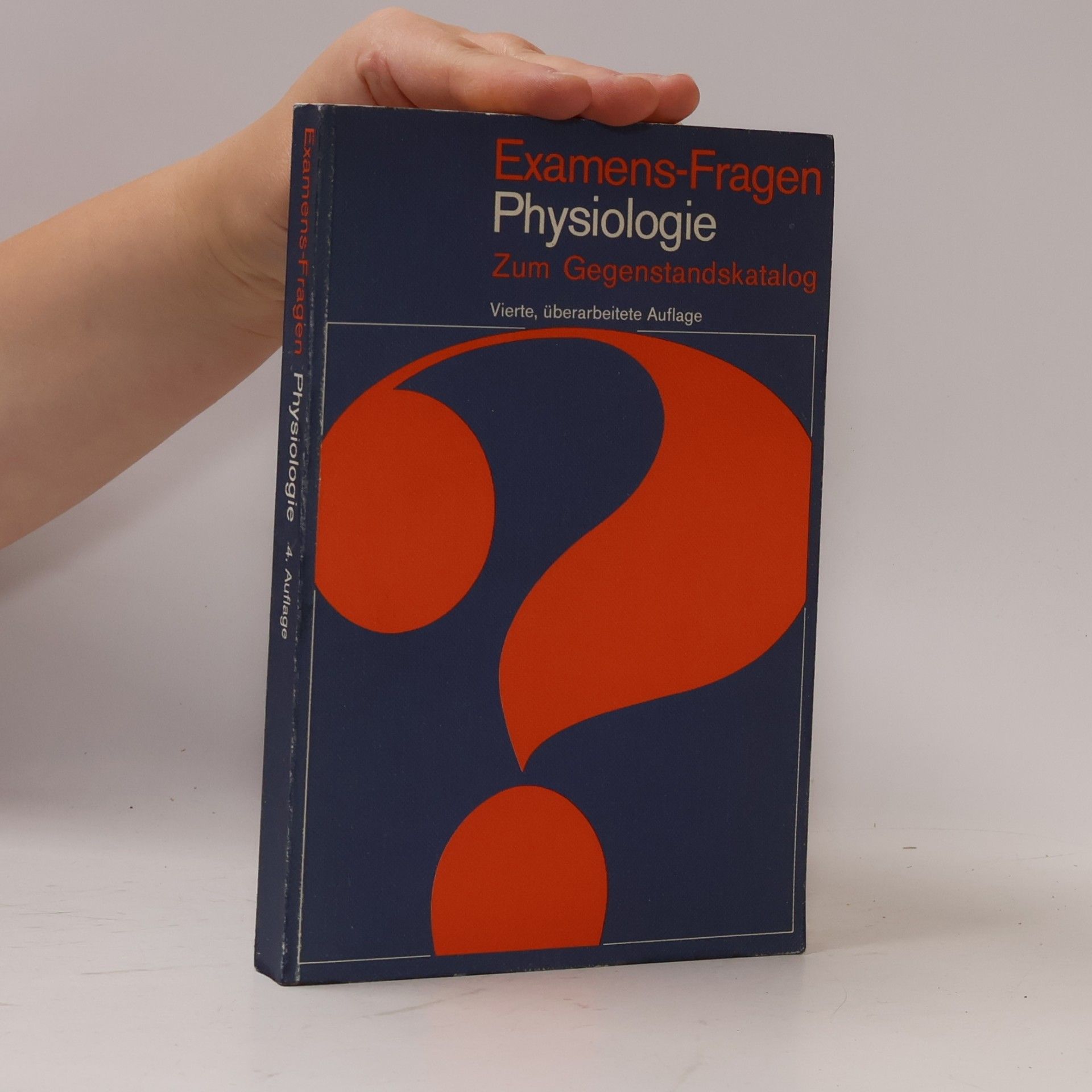 Kurt Brück Examens-Fragen Physiologie - Vierte, überarbeitete Auflage
