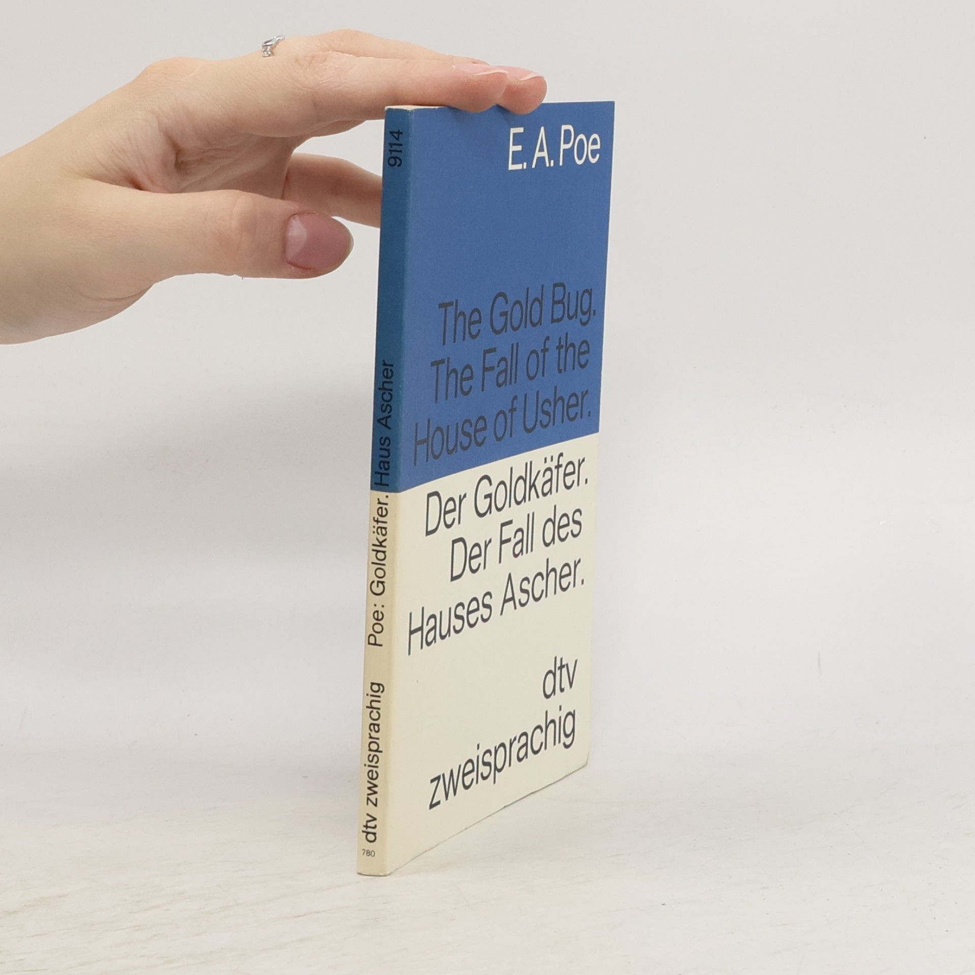 Edgar Allan Poe The Gold Bug. The Fall of the House of Usher / Der Goldkäfer. Der Fall des Hauses Ascher