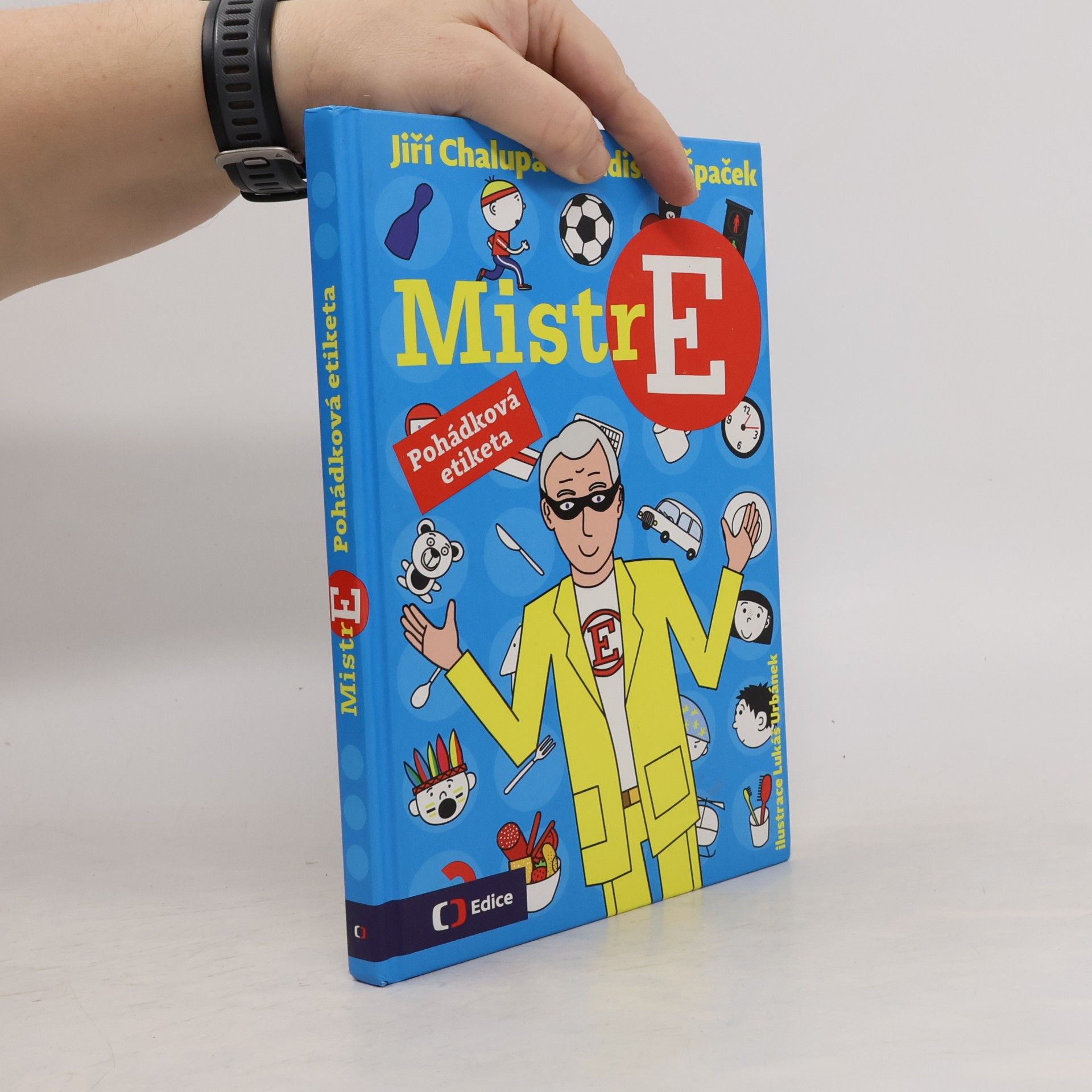 Jiří Chalupa Mistr E: Pohádková etiketa