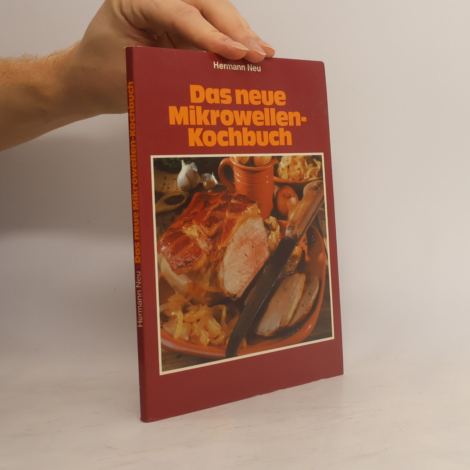 Hermann Neu Das neue Mikrowellen-Kochbuch