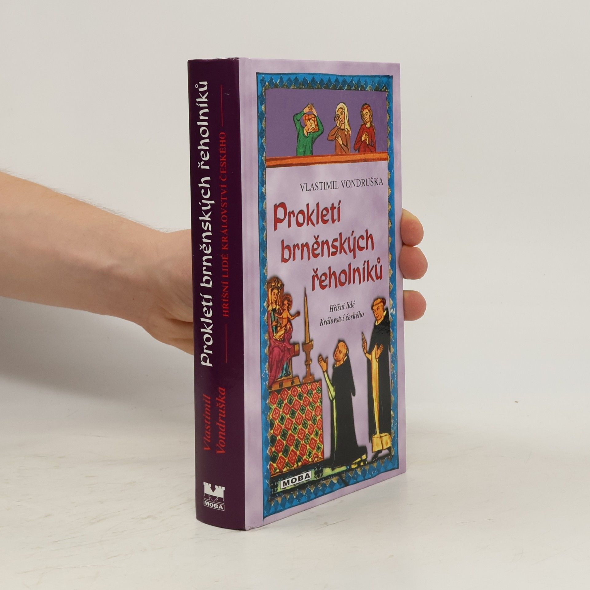 Vlastimil Vondruška Prokletí brněnských řeholníků