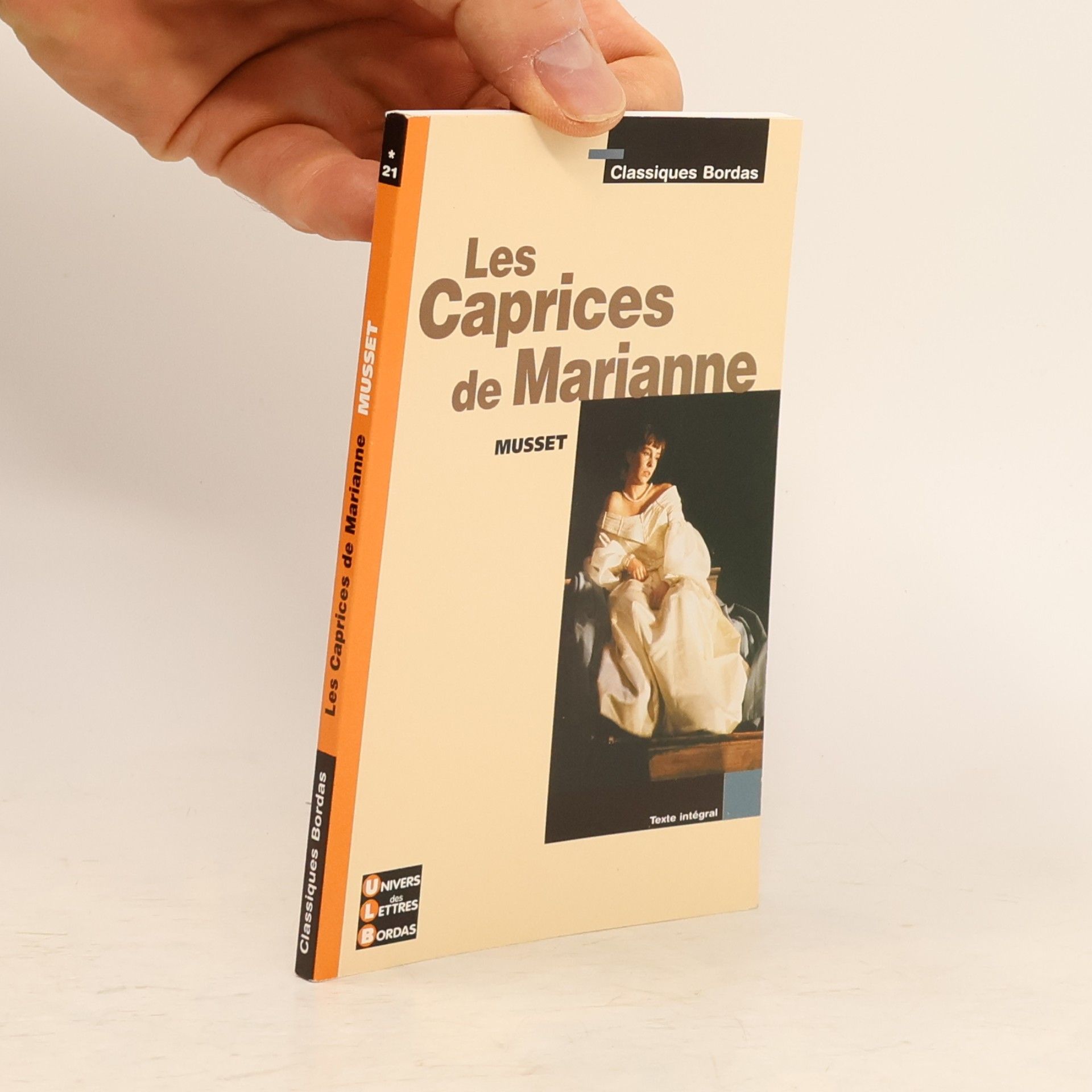 Classiques Bordas - 21: Les caprices de Marianne - Texte intégral