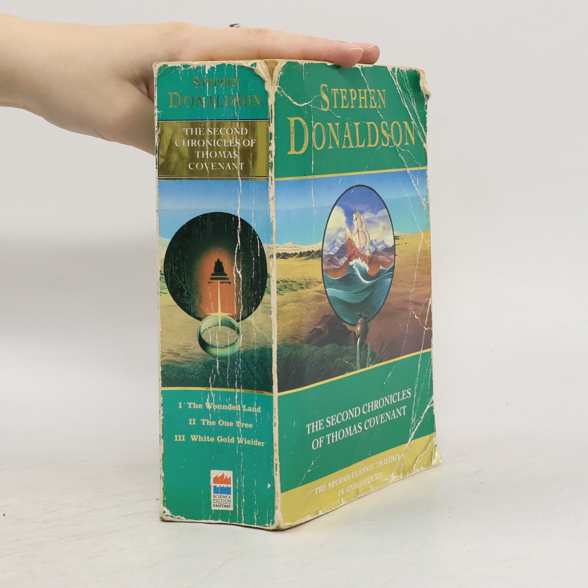 Stephen R. Donaldson The Second Chronicles of Thomas Covenant: The Second Classic Trilogy in One Volume