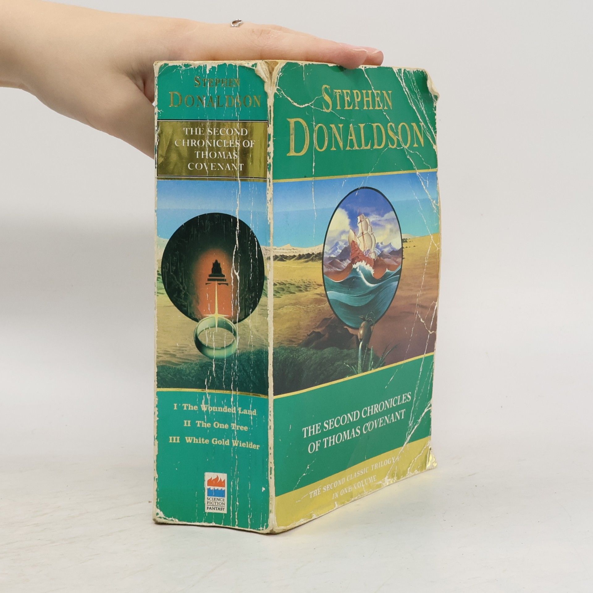 Stephen R. Donaldson The Second Chronicles of Thomas Covenant: The Second Classic Trilogy in One Volume