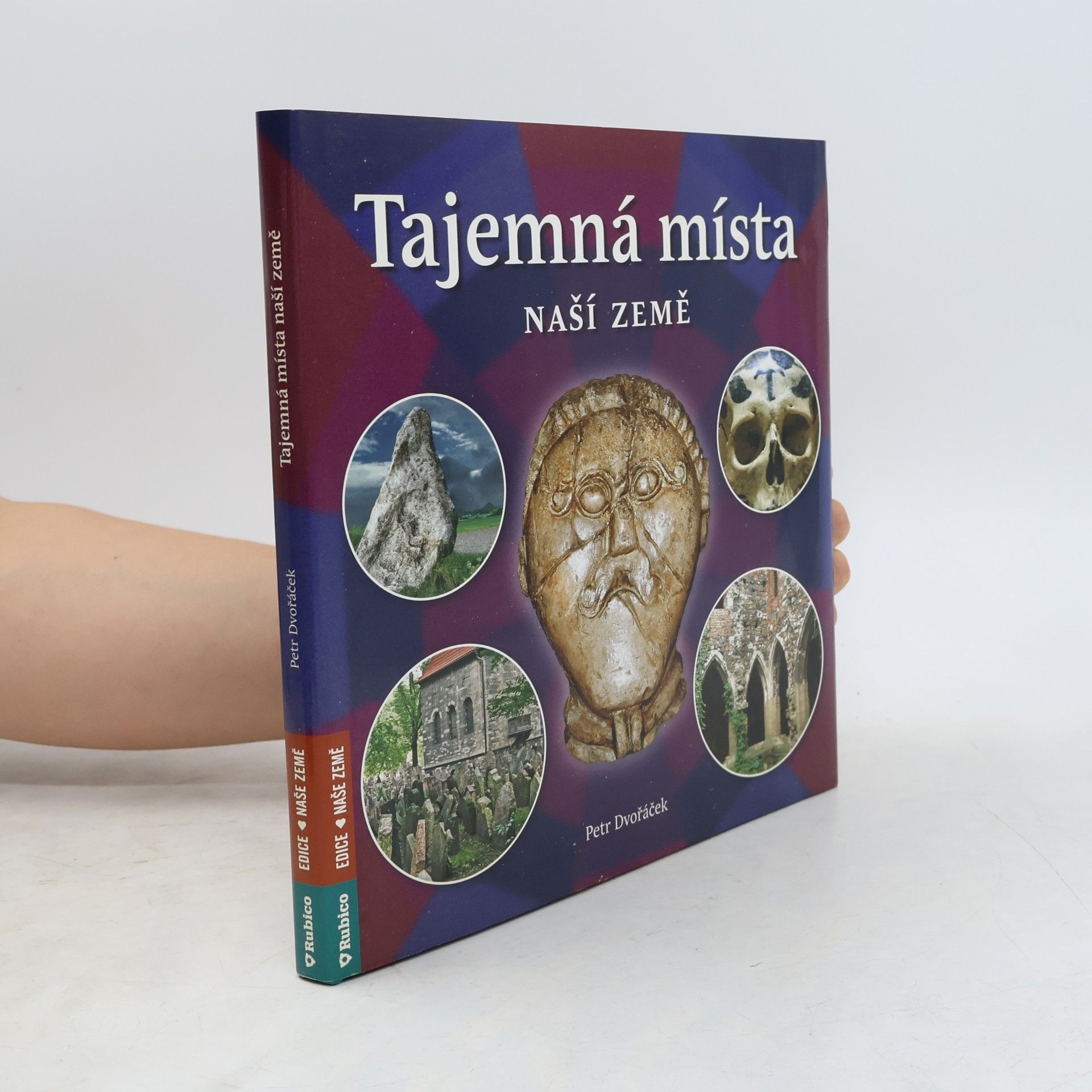 Petr Dvořáček Tajemná místa naší země