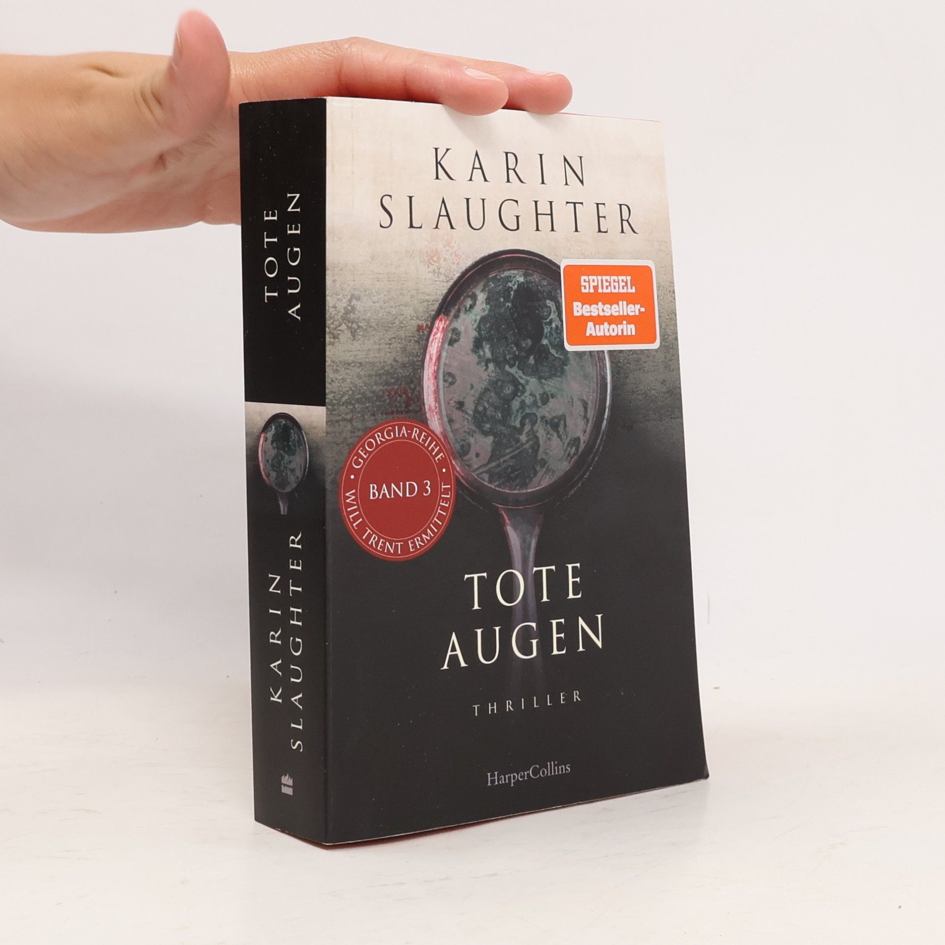 Karin Slaughter Tote Augen