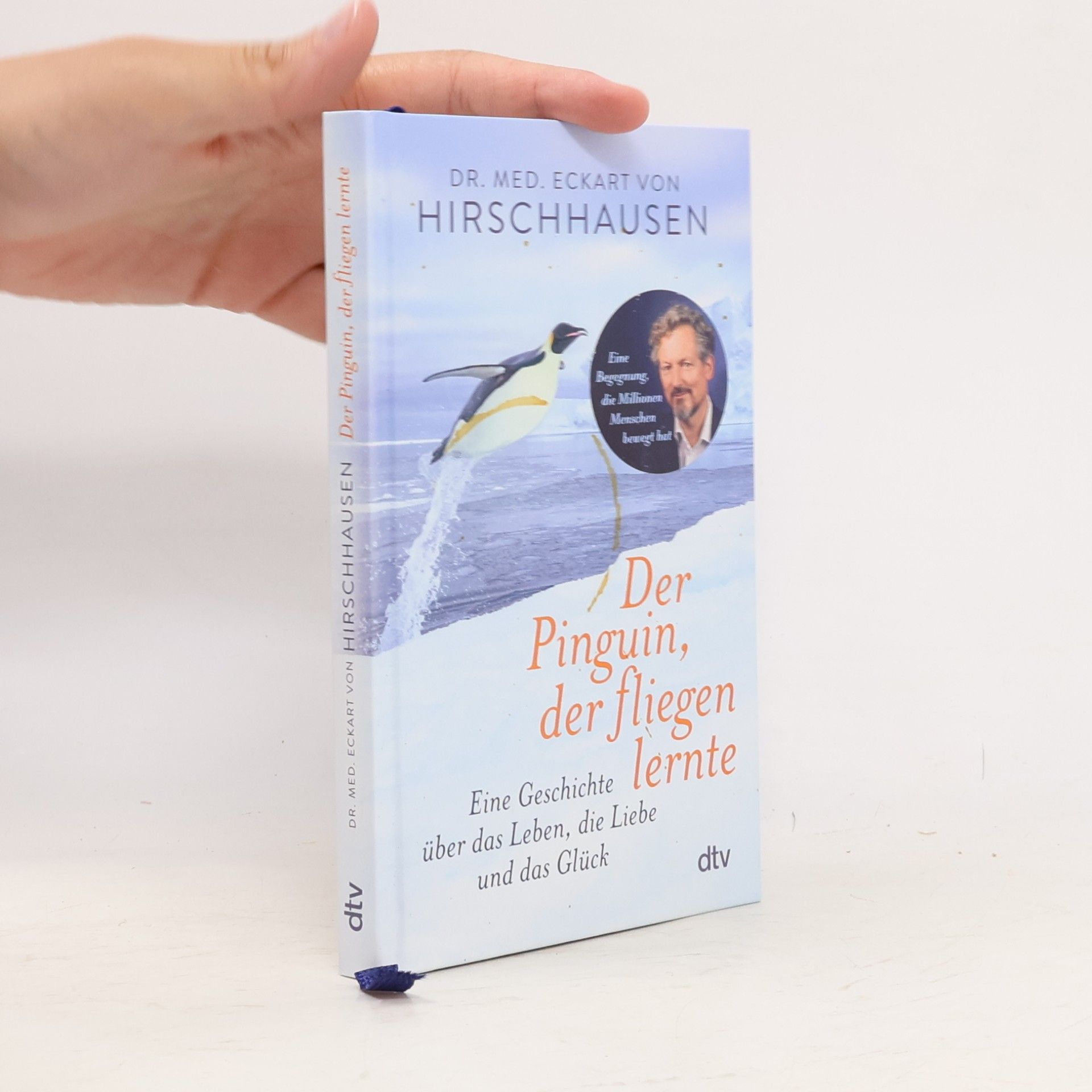 Eckart von Hirschhausen Der Pinguin, der fliegen lernte