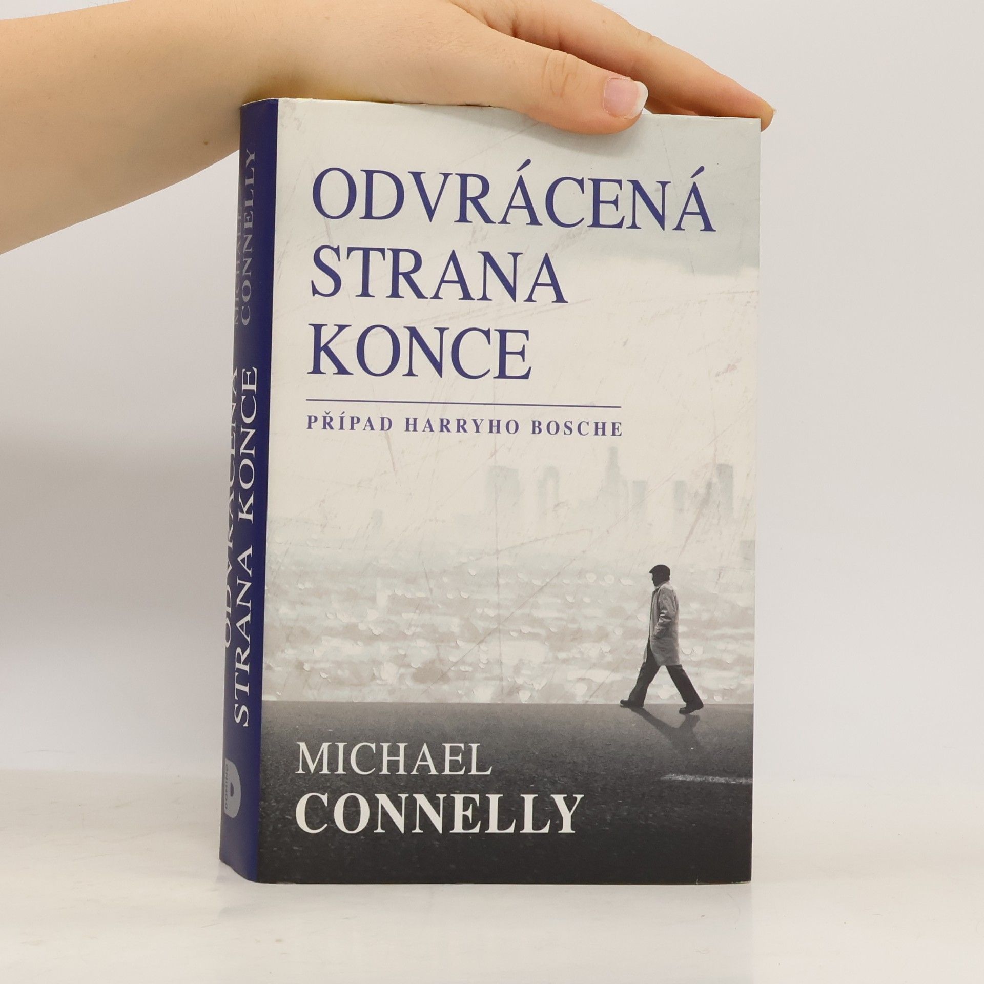 Michael Connelly Odvrácená strana konce