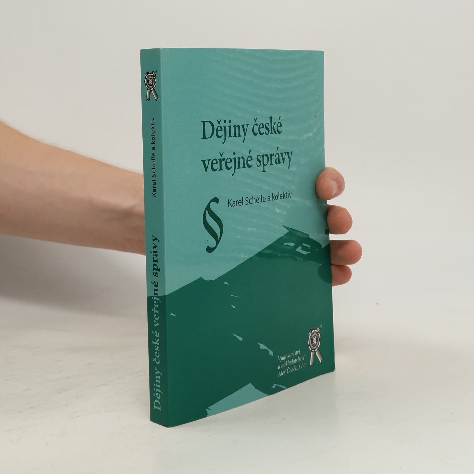 Karel Schelle Dějiny české veřejné správy