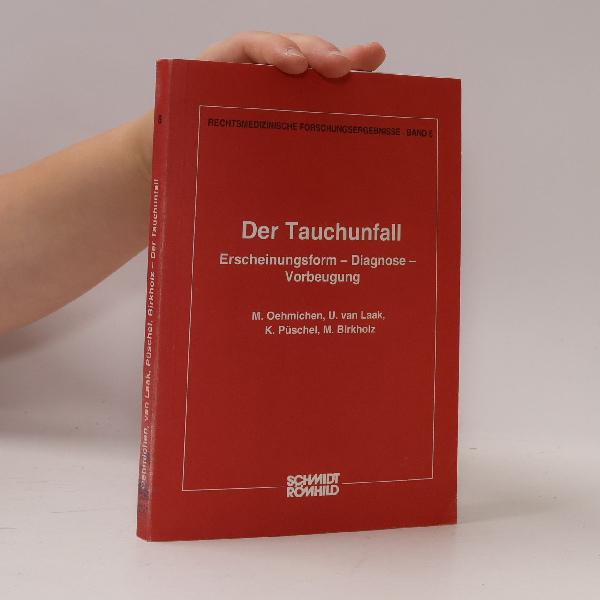 U. van Laak Rechtsmedizinische Forschungsergebnisse - 6: Der Tauchunfall