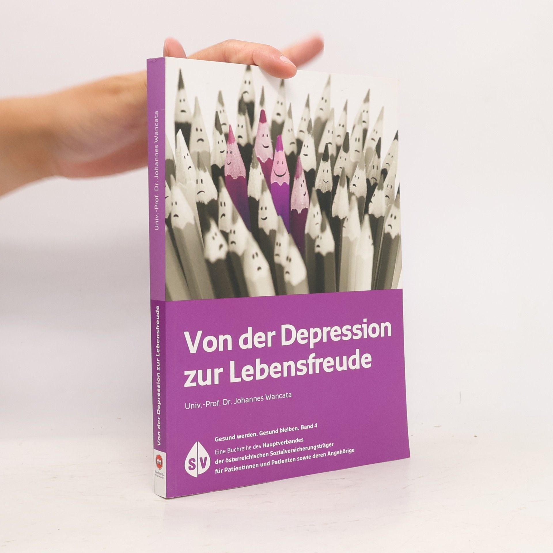 Johannes Wancata Von der Depression zur Lebensfreude