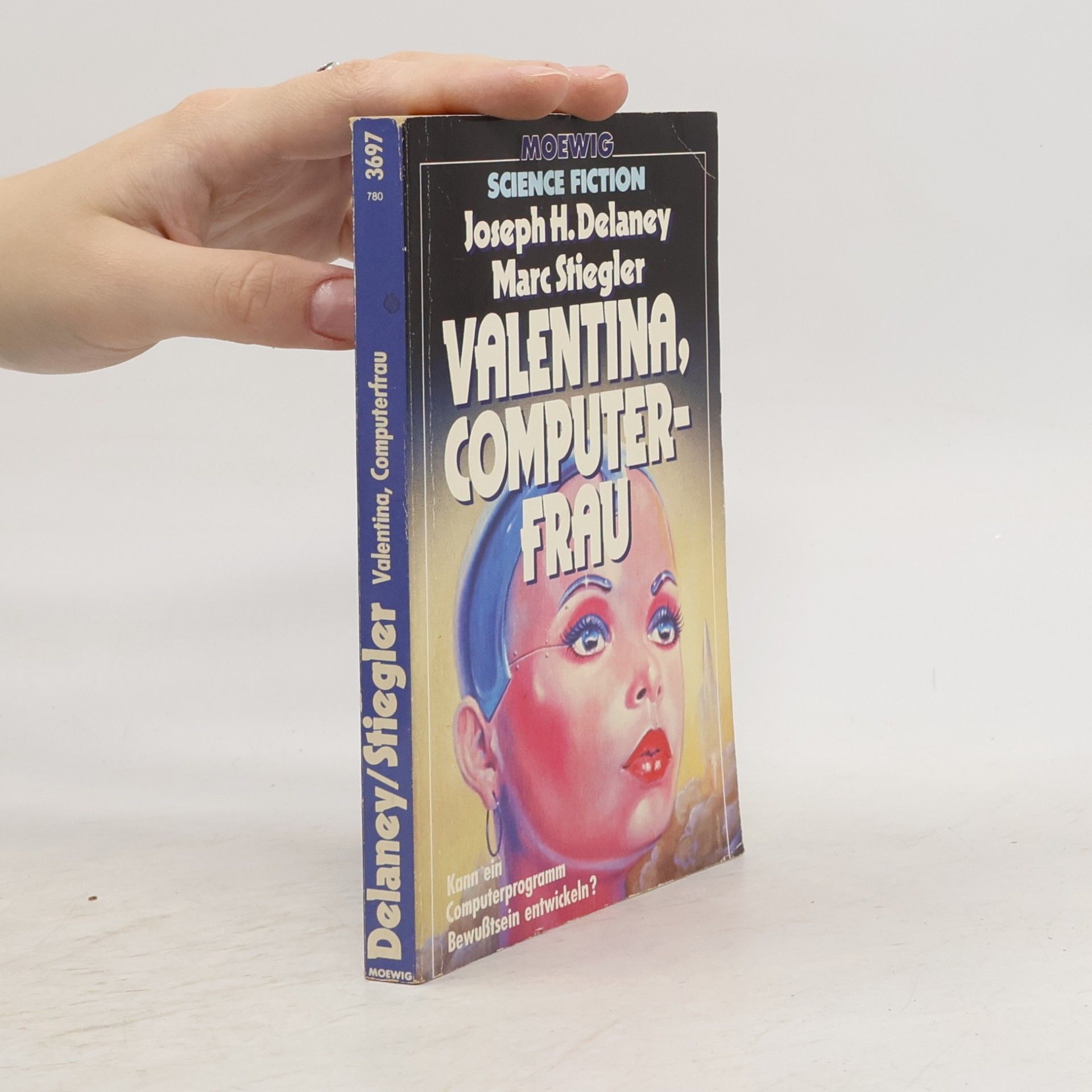 Marc Stiegler Valentina, Computerfrau. Kann e. Computerprogramm Bewußtsein entwickeln? Science Fiction