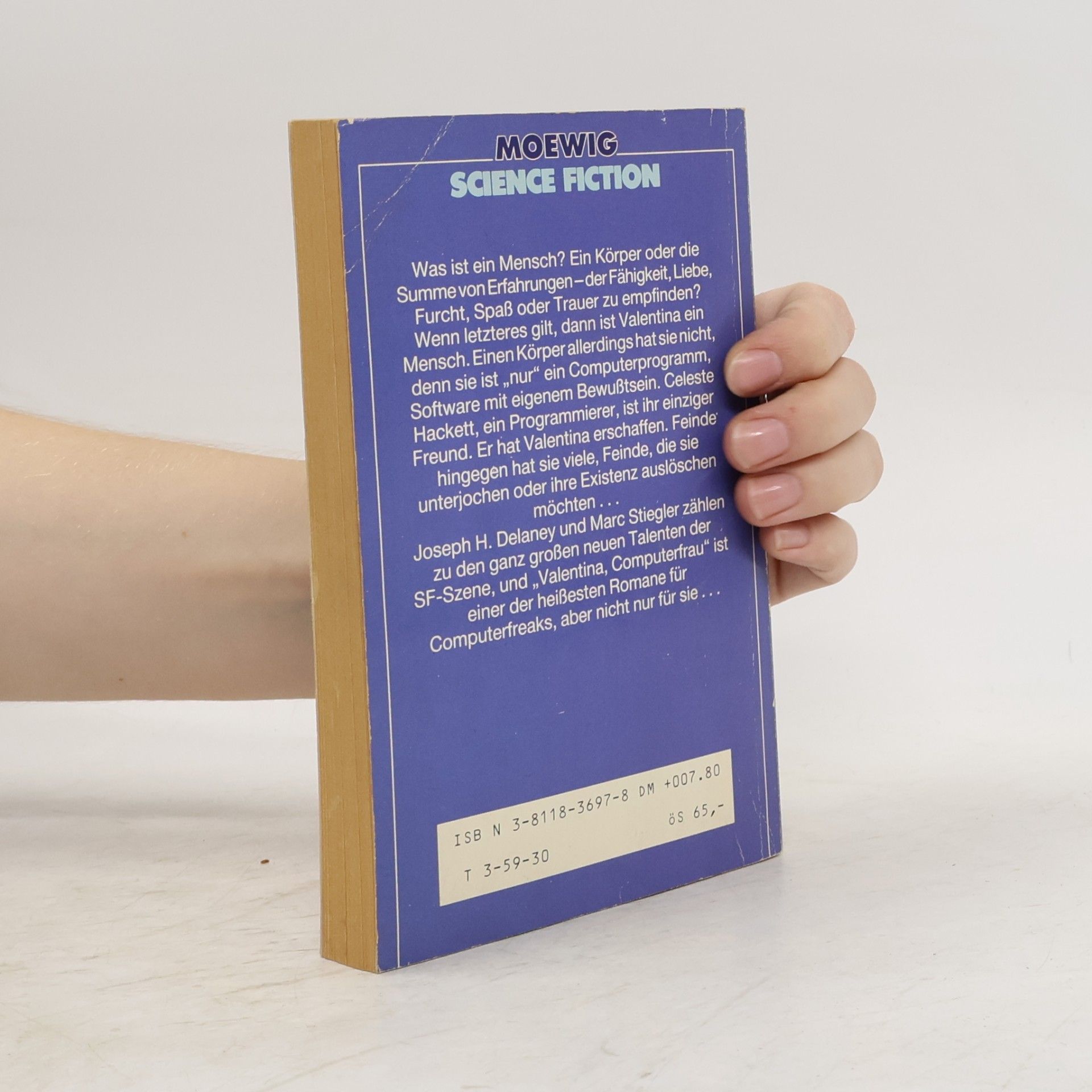Joseph H. Delaney Valentina, Computerfrau. Kann e. Computerprogramm Bewußtsein entwickeln? Science Fiction