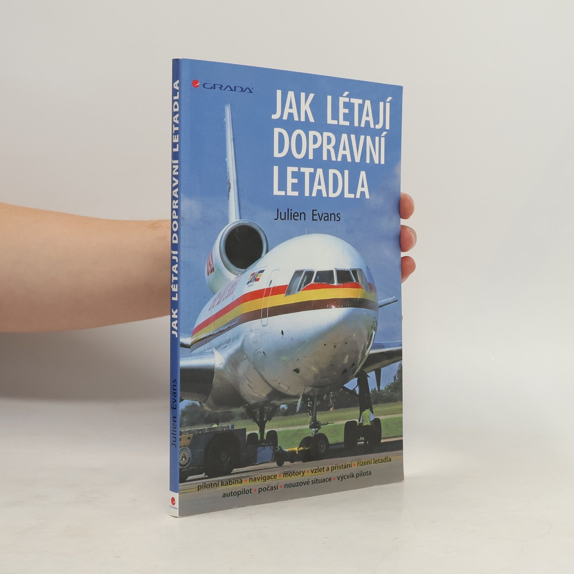 Julien Evans Jak létají dopravní letadla