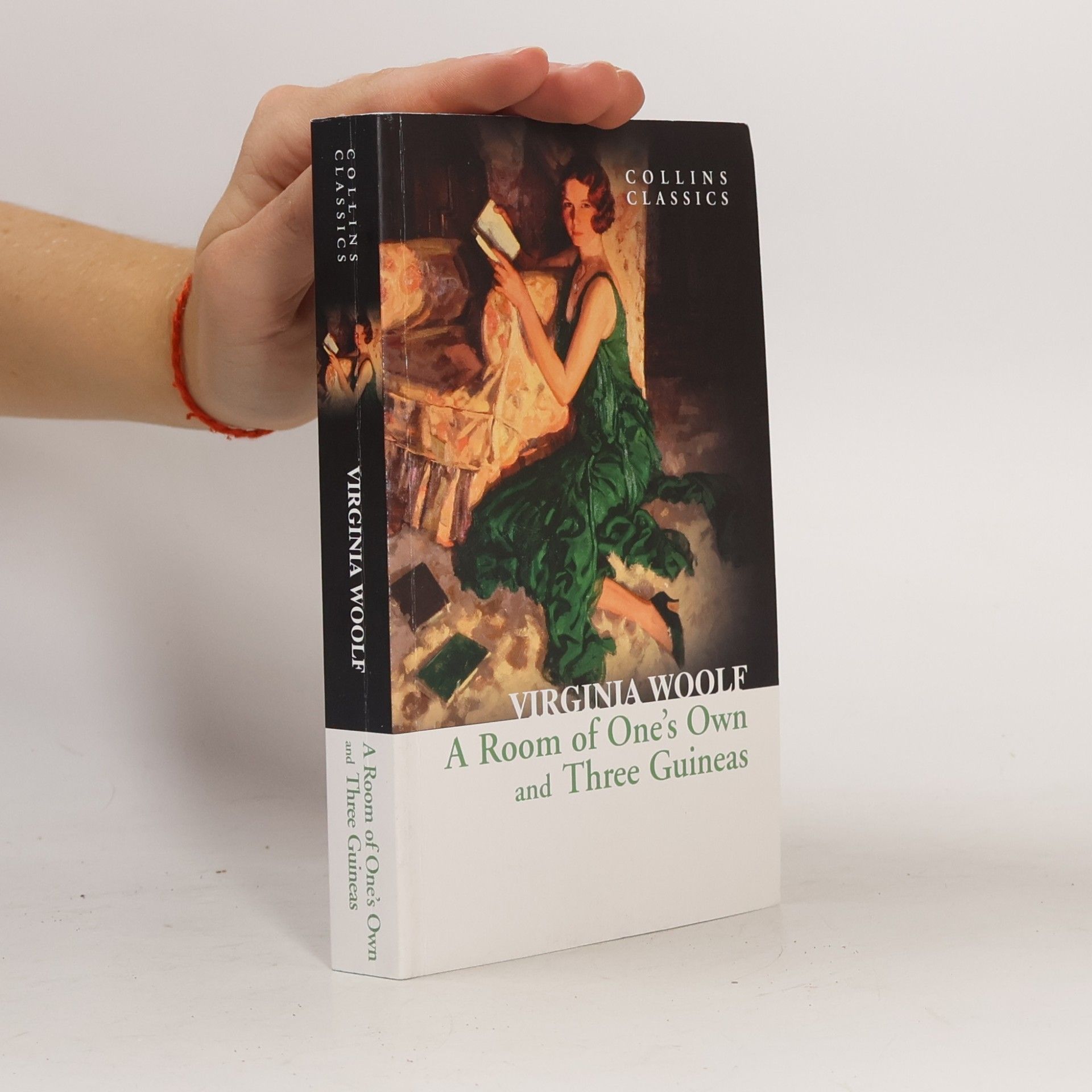 Virginia Woolf A Room of One’s Own and Three Guineas