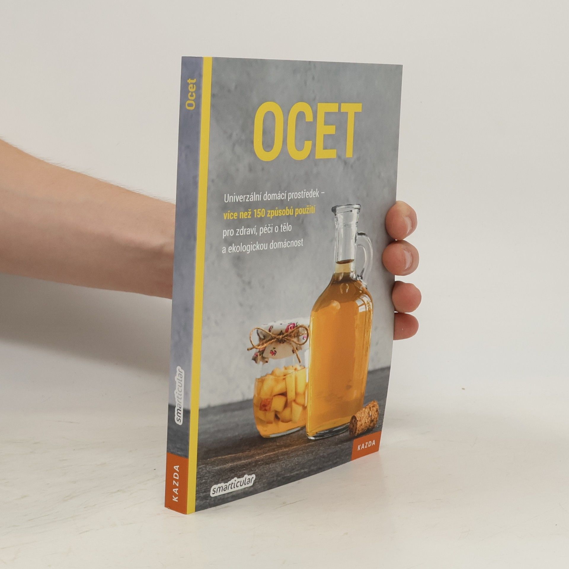 Kolektiv autorů Ocet - univerzální domácí prostředek