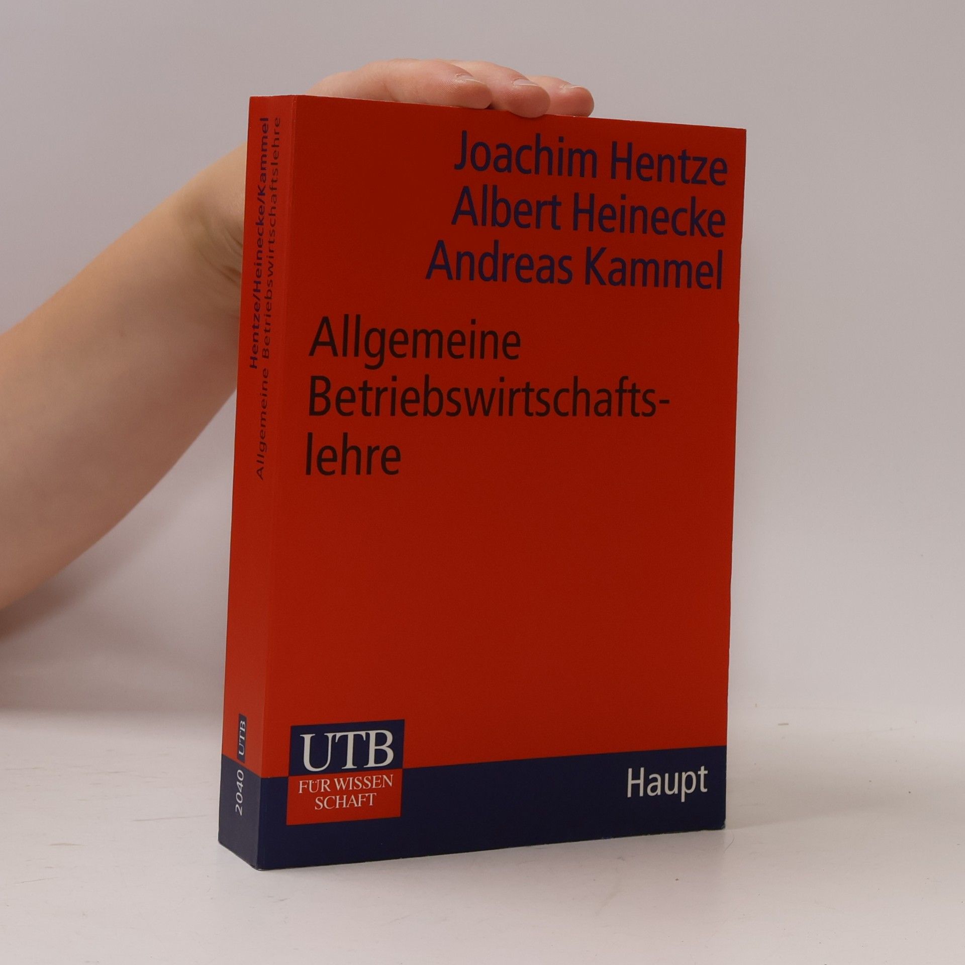 Albert Heinecke Allgemeine Betriebswirtschaftslehre. Aus Sicht des Managements.