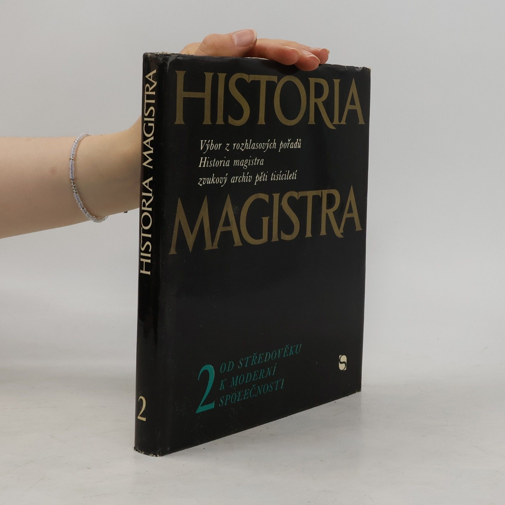 Vladislav Cvekl Historia Magistra 2. Od středověku k moderní společnosti.