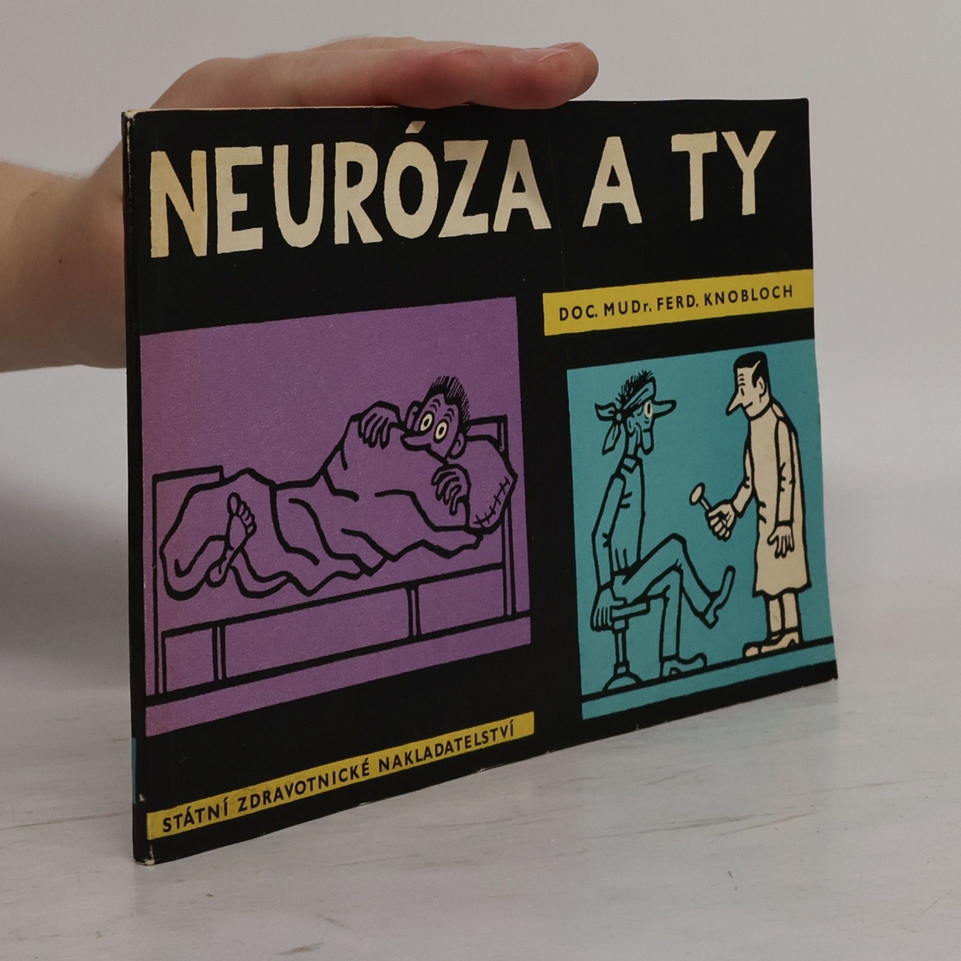 Ferdinand Knobloch Neuróza a ty