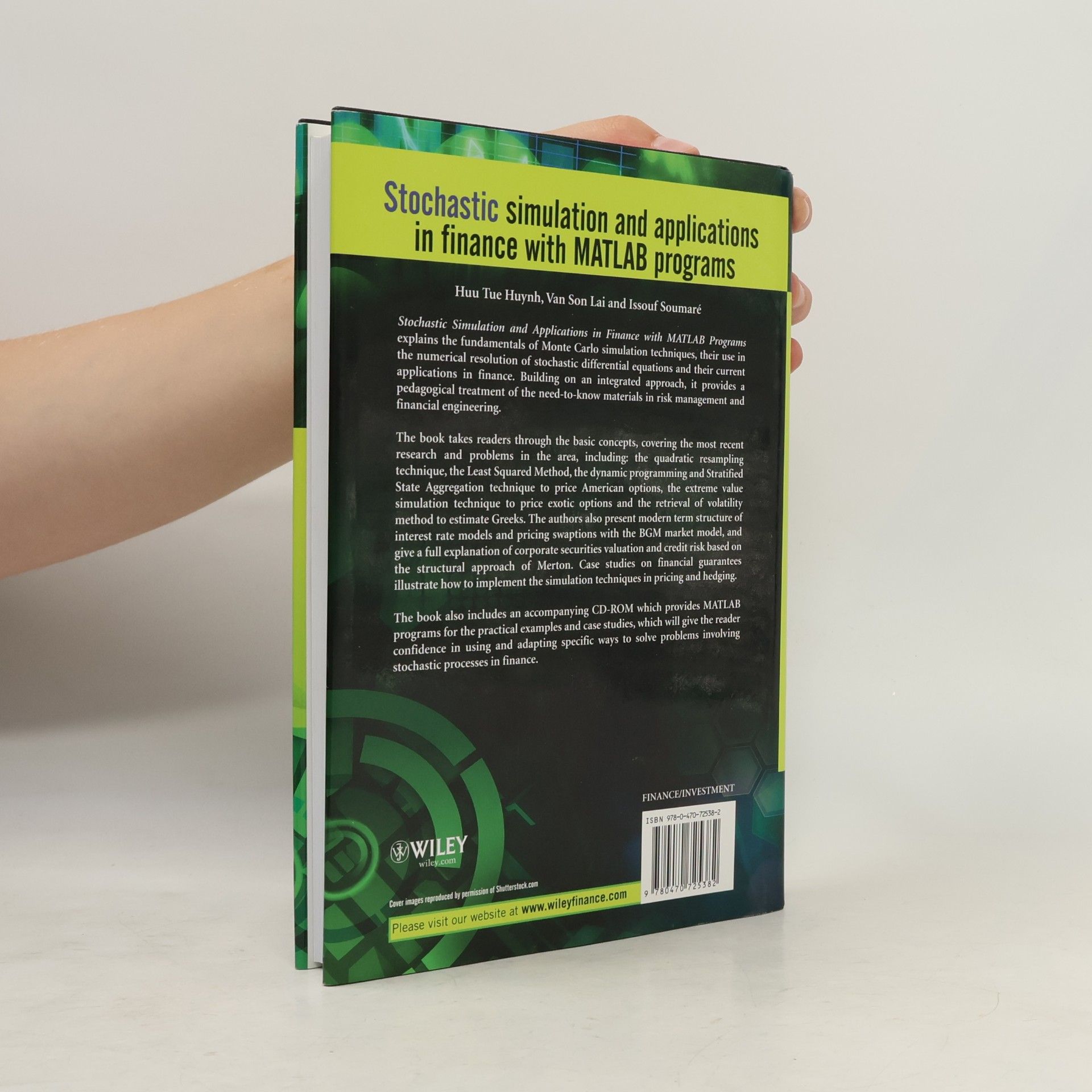 Various authors Stochastic simulation and applications in finance with MATLAB programs