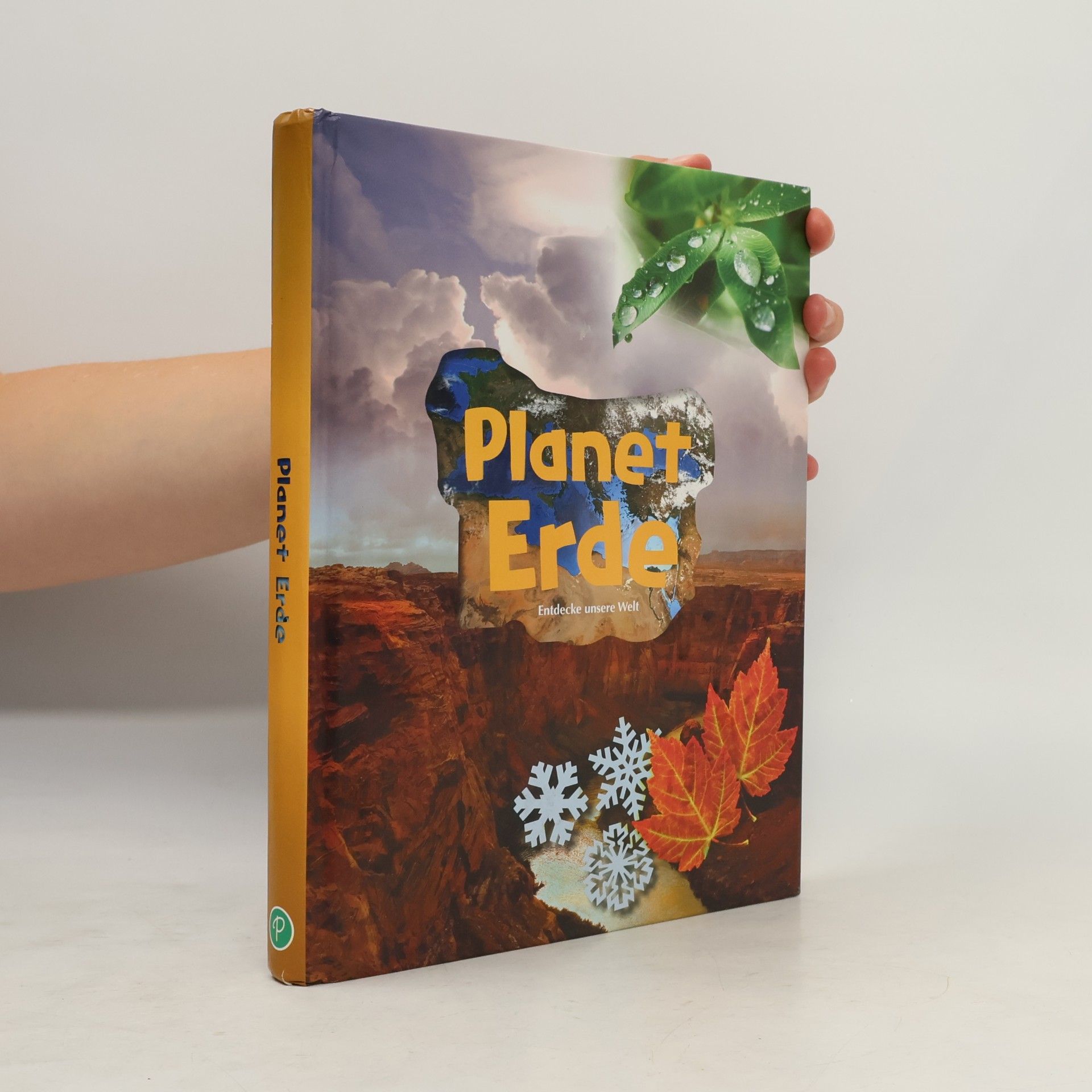 Kolektiv autorů Planet Erde. Entdecke unsere Welt