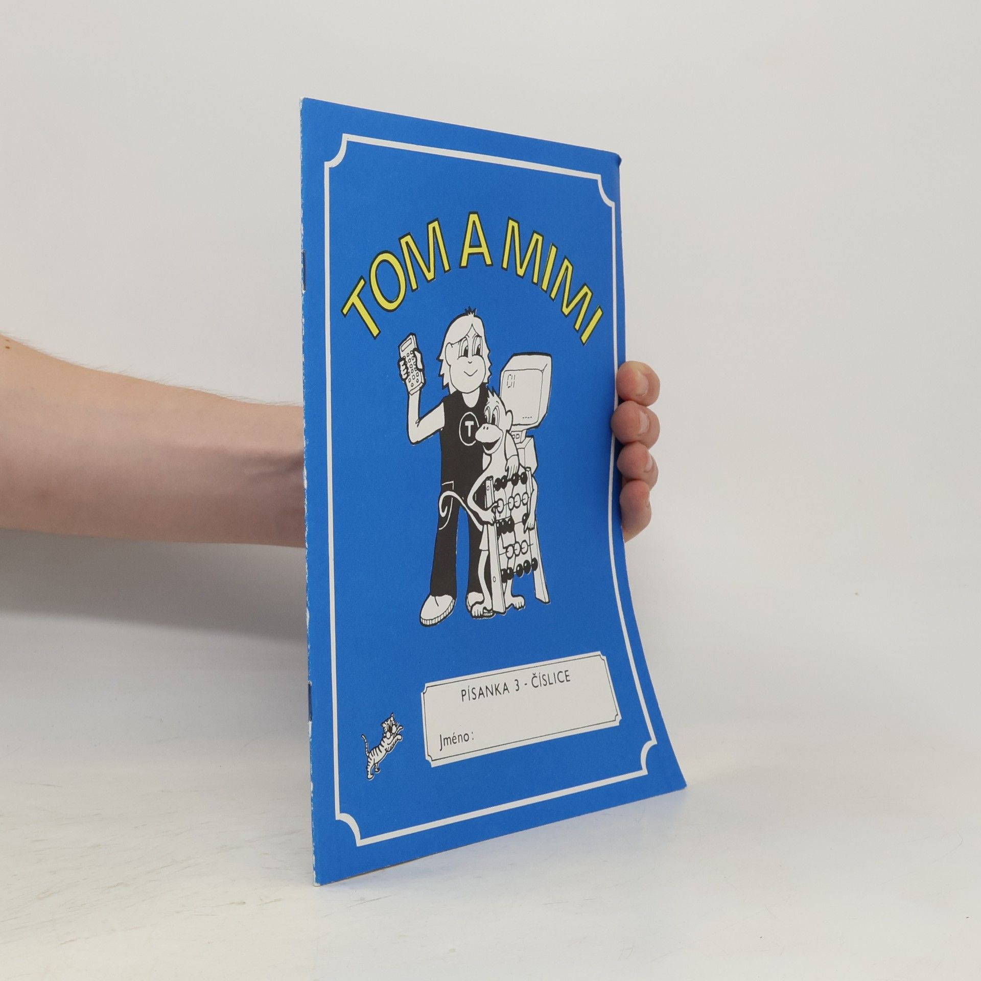 Hana Mikulenková Tom a Mimi: písanka 3 - číslice