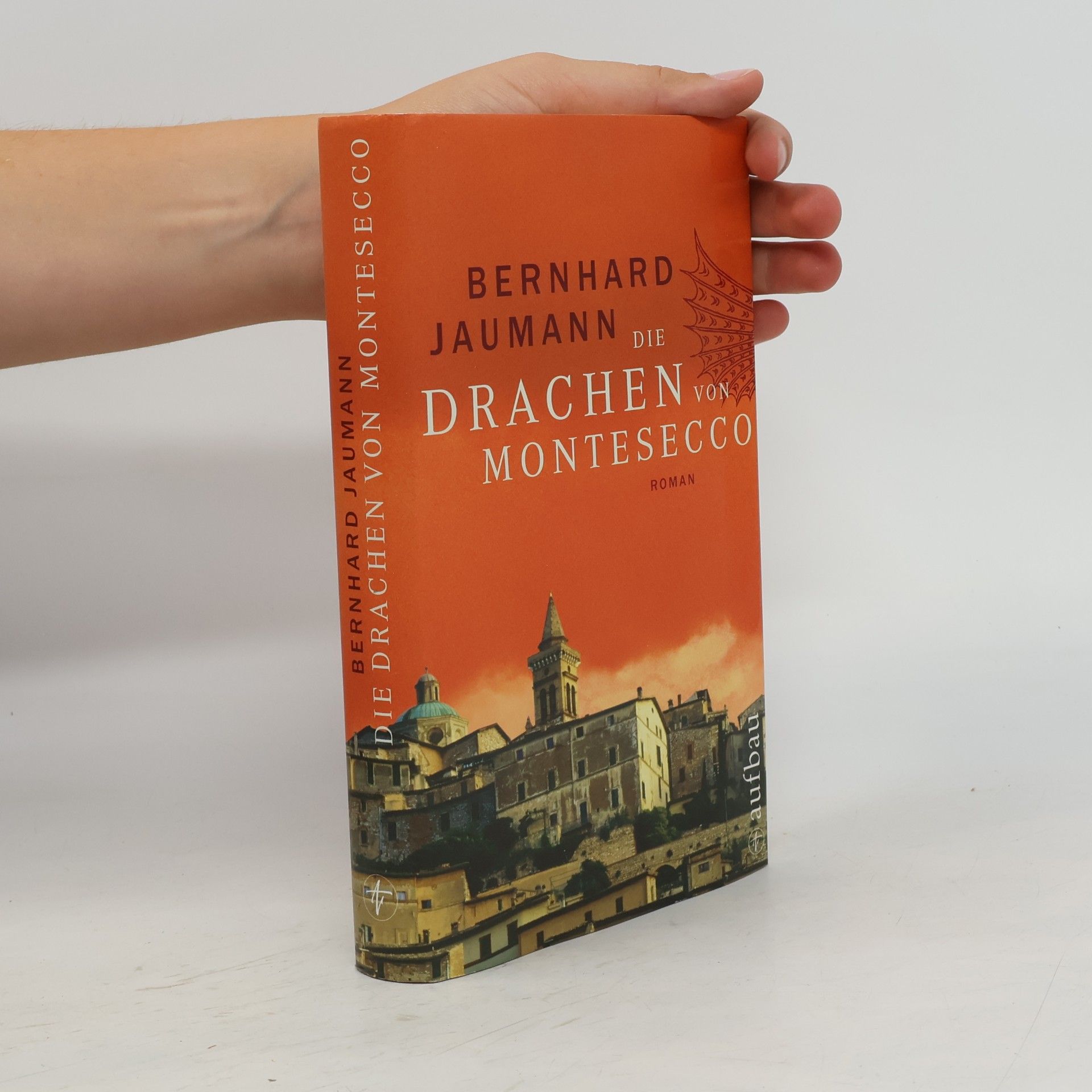 Bernhard Jaumann Die Drachen von Montesecco
