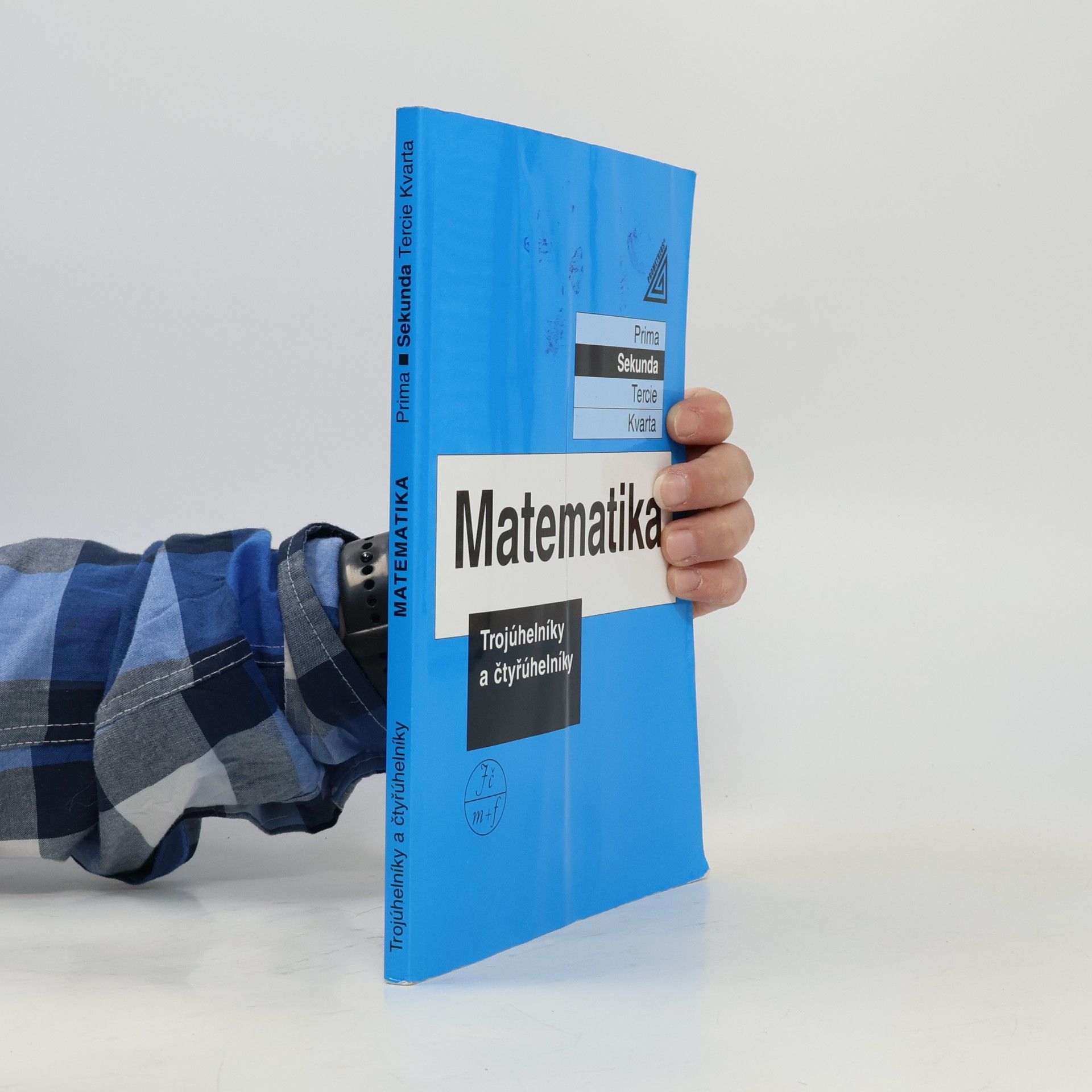 Jiří Herman Matematika - Trojúhelníky a čtyřúhelníky