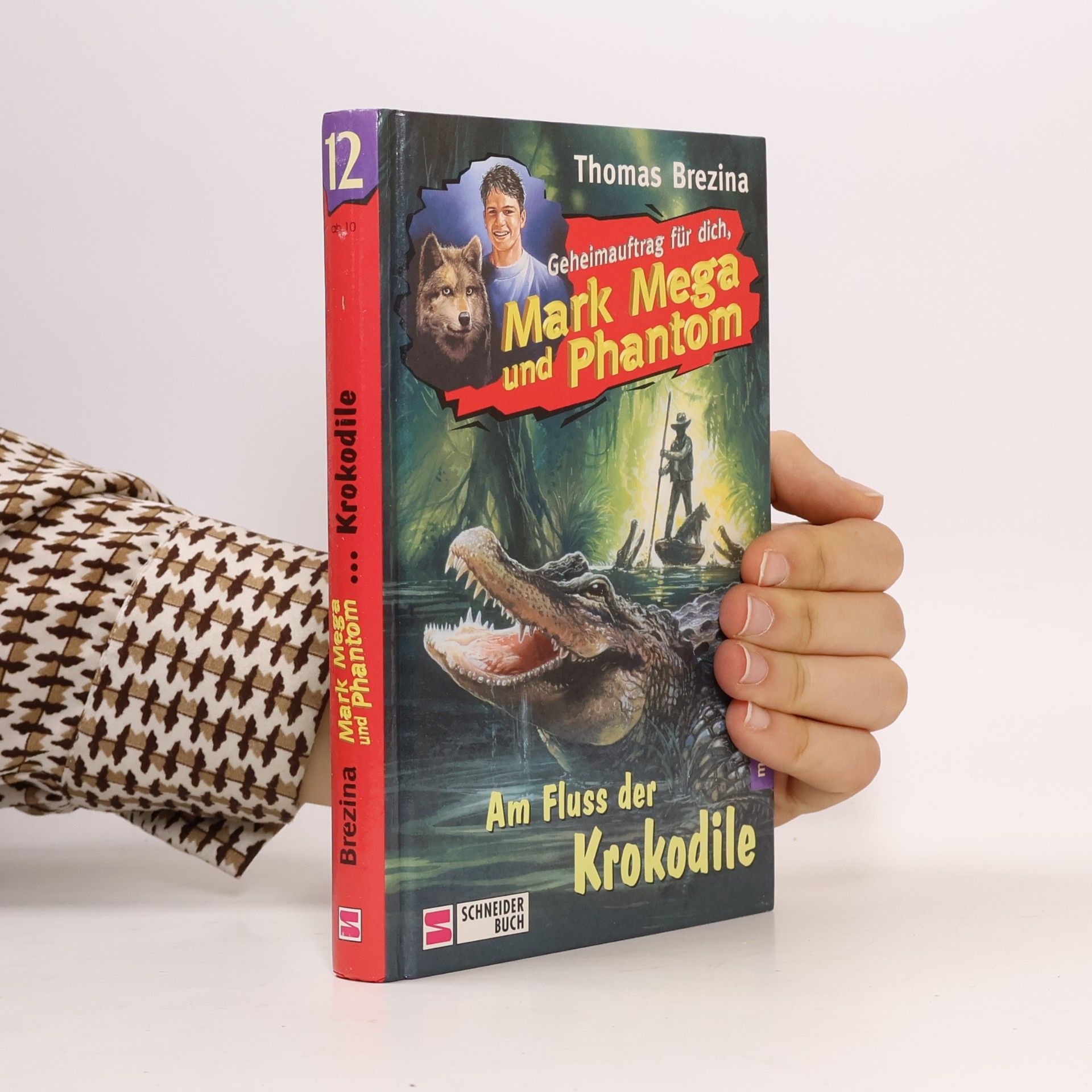 Thomas Brezina Mark Mega und Phantom 12. Am Fluss der Krokodile