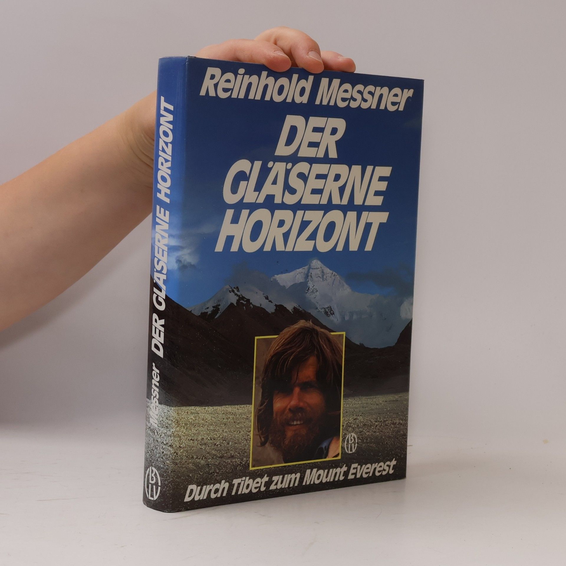Reinhold Messner Der gläserne Horizont