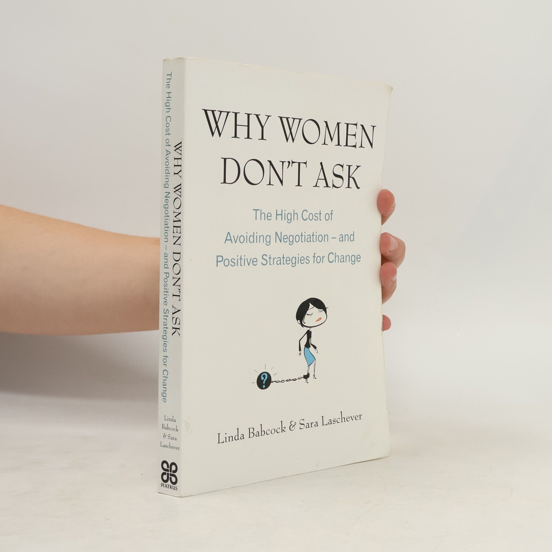 Sara Laschever Why Women Don't Ask
